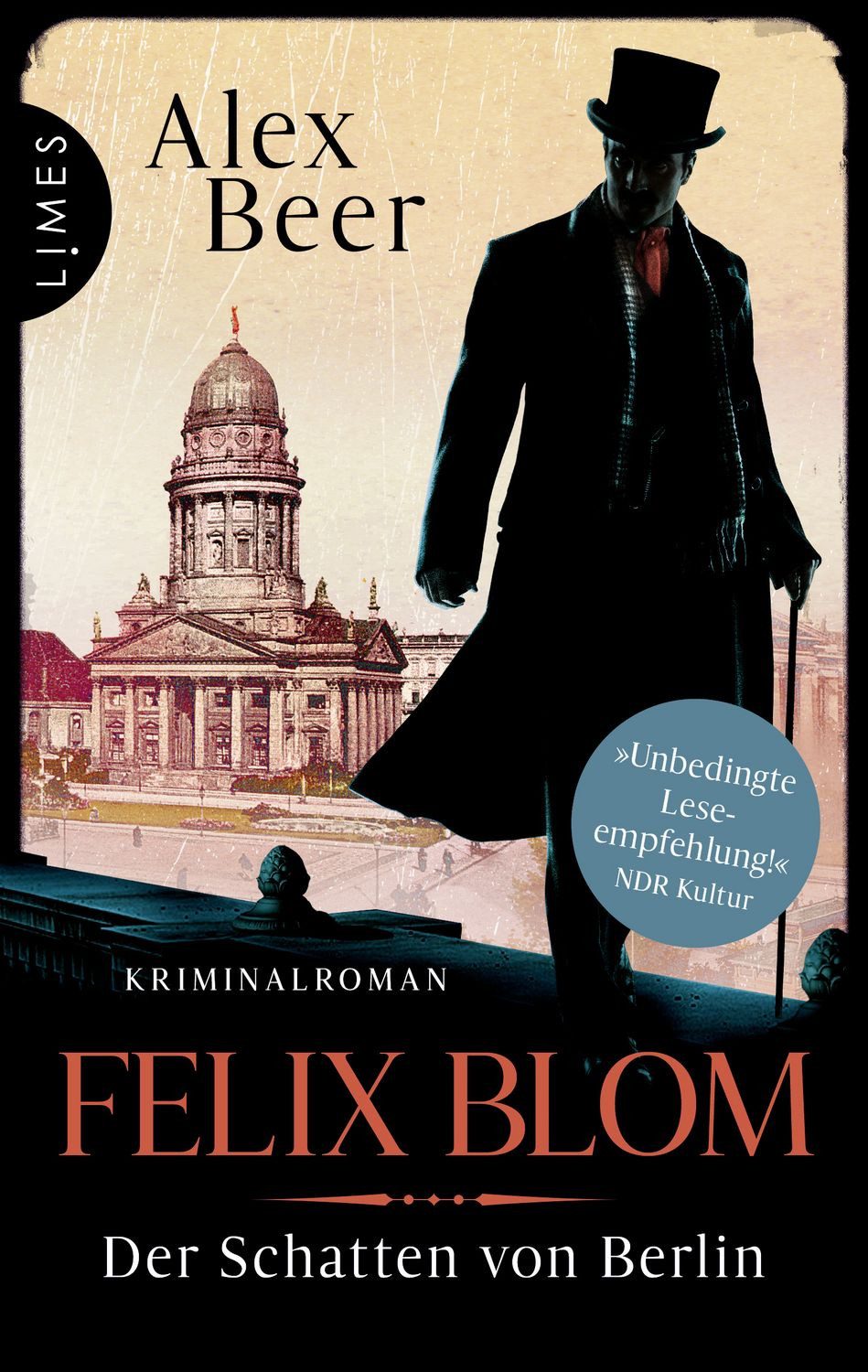 Felix Blom. Der Schatten von Berlin / Alex Beer