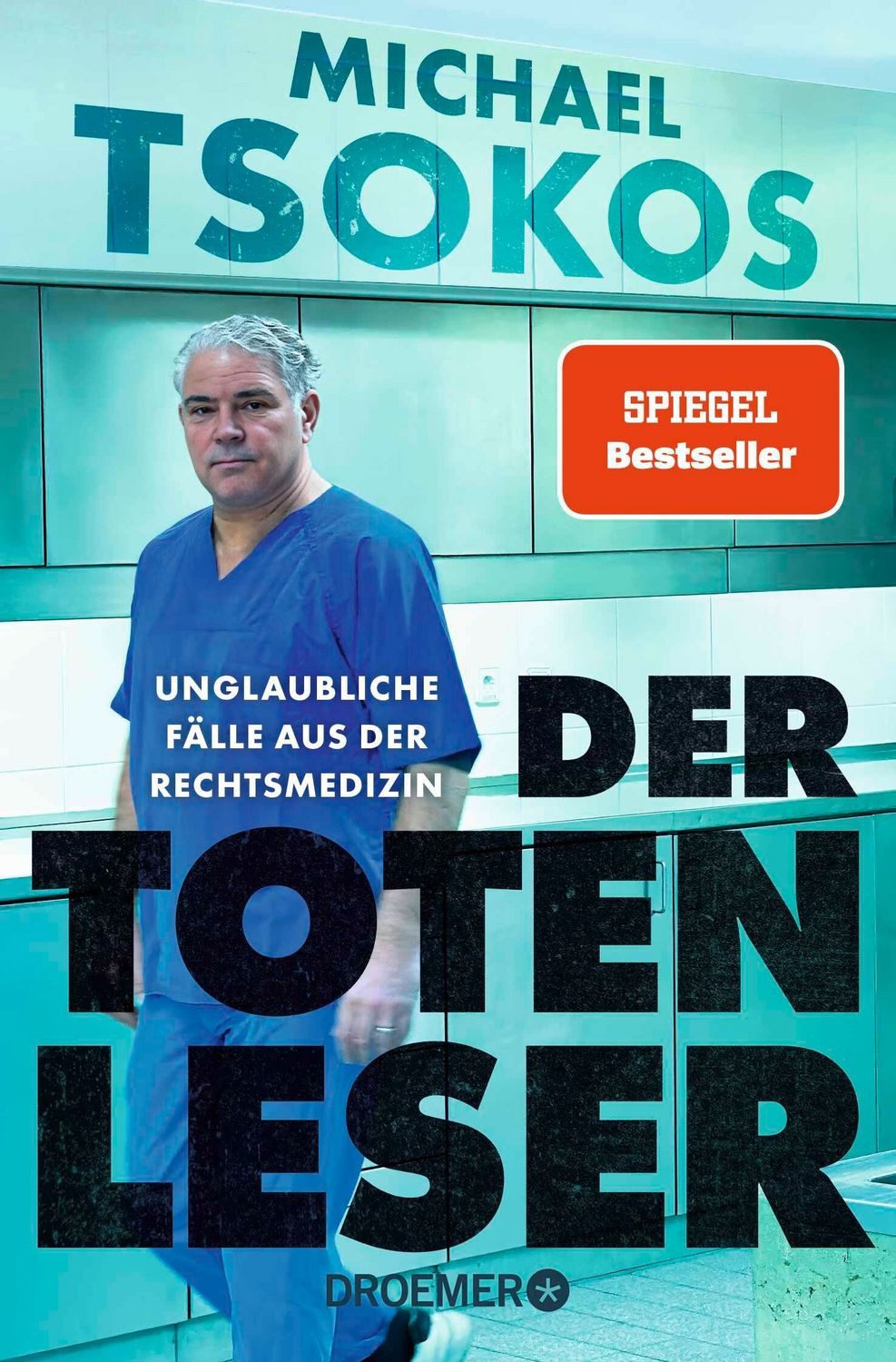 Der Totenleser / Michael Tsokos, SPIEGEL-Bestseller
