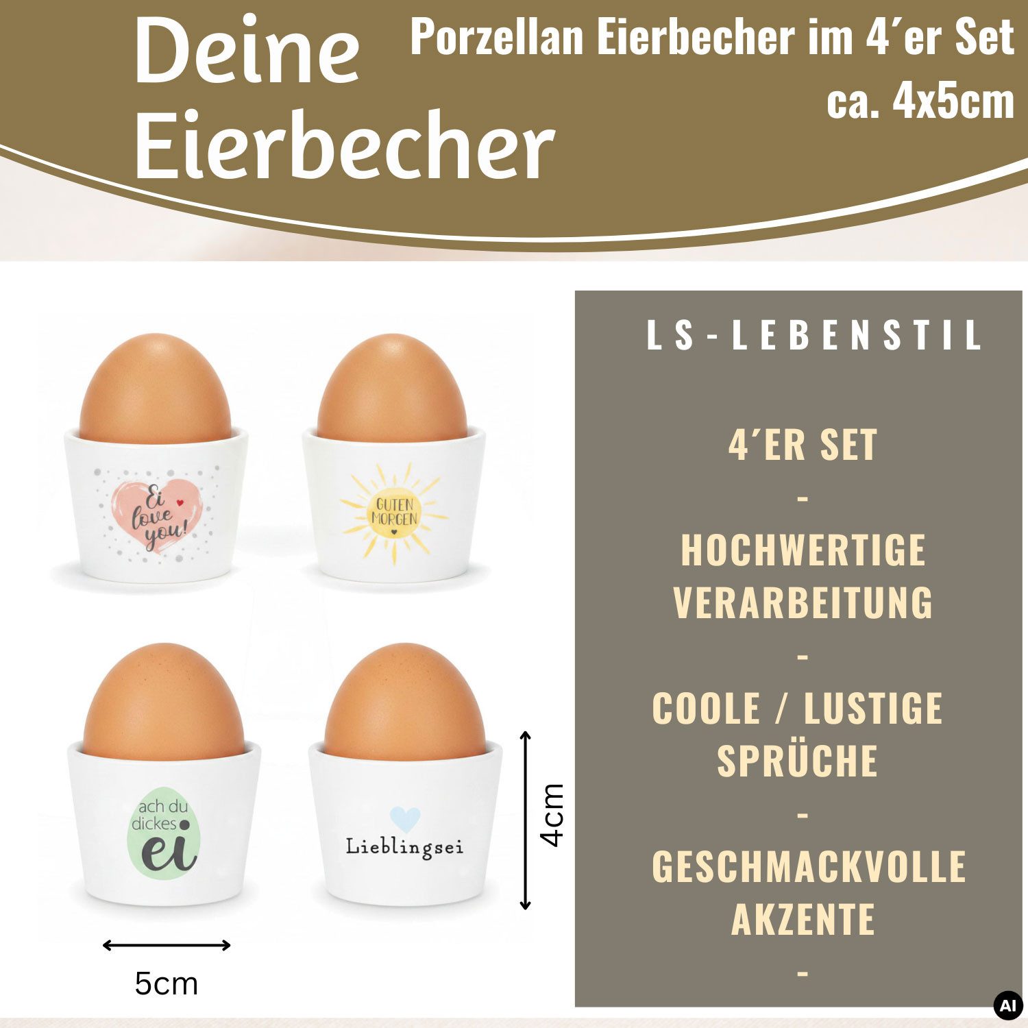LS-LebenStil Eierbecher 4x Porzellan Eibecher Set Sprüche lustig witzig Gute Laune Eierhalter, (Exklusive edle Eihalter, perfekte Deko am Frühstückstisch, 4-tlg., für das perfekte Frühstücksei, Geschenk zur Hochzeit, Verlobung), Muttertag, Vatertag, Ostern, Weihnachten