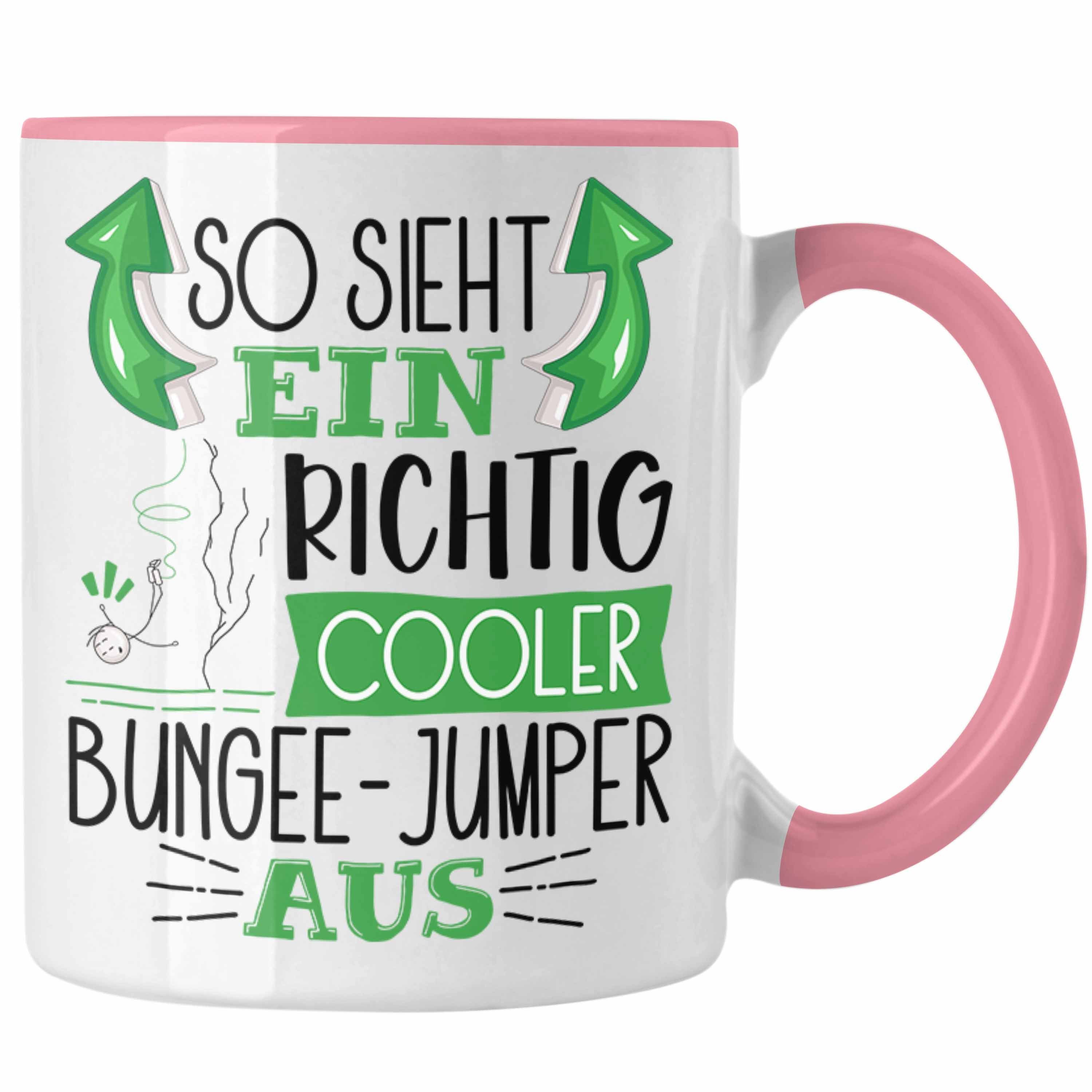 Trendation Tasse So Sieht Ein Richtig Cooler Bungee-Jumper Aus Geschenk Tasse Lustiger Rosa