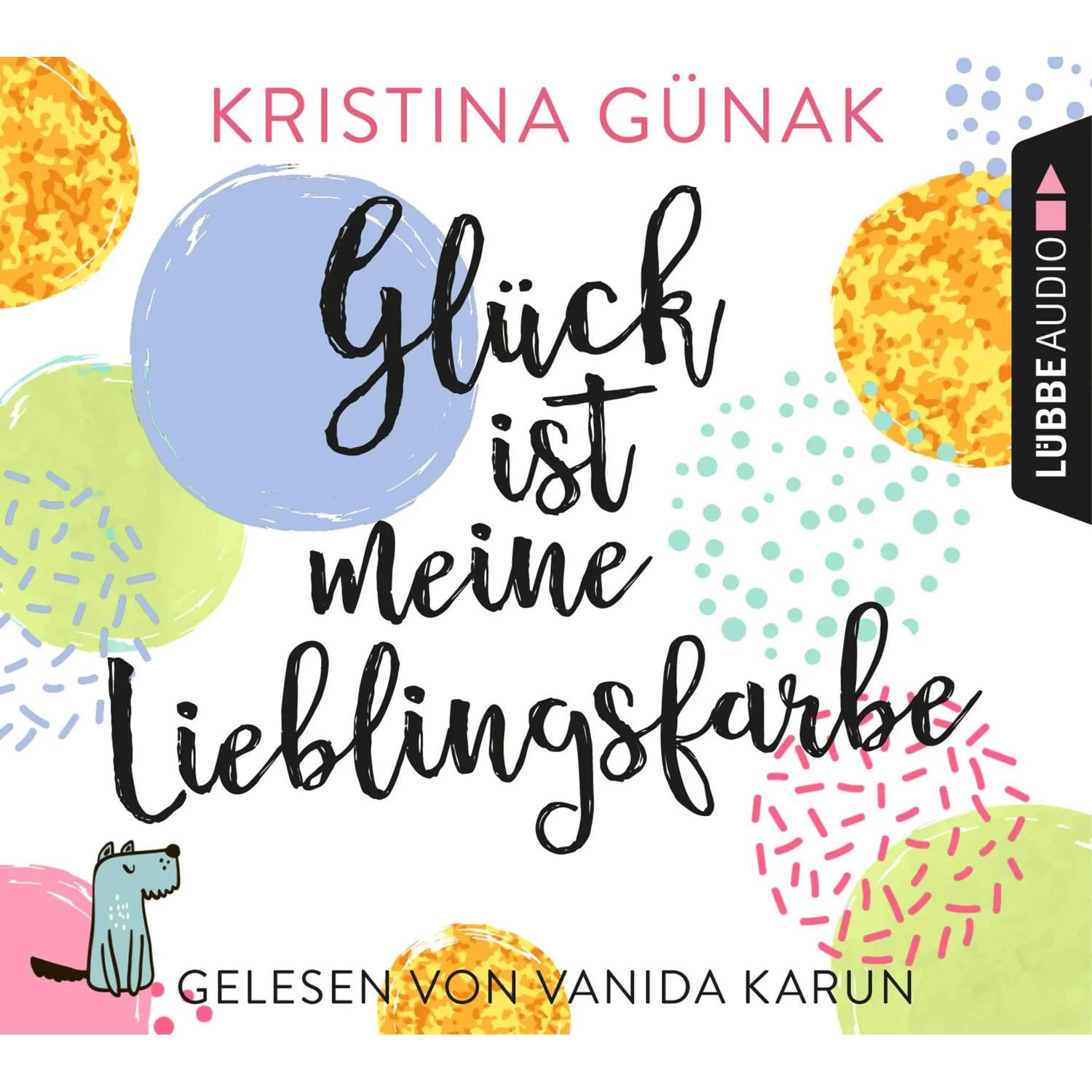 Hörspiel Glück ist meine Lieblingsfarbe