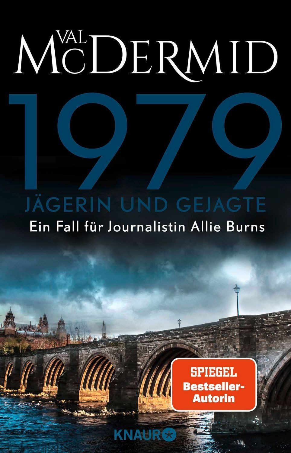 1979 - Jägerin und Gejagte / Val McDermid