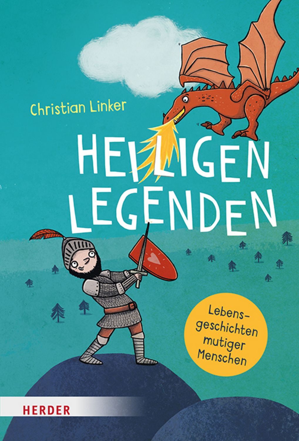 Heiligenlegenden / Christian Linker
