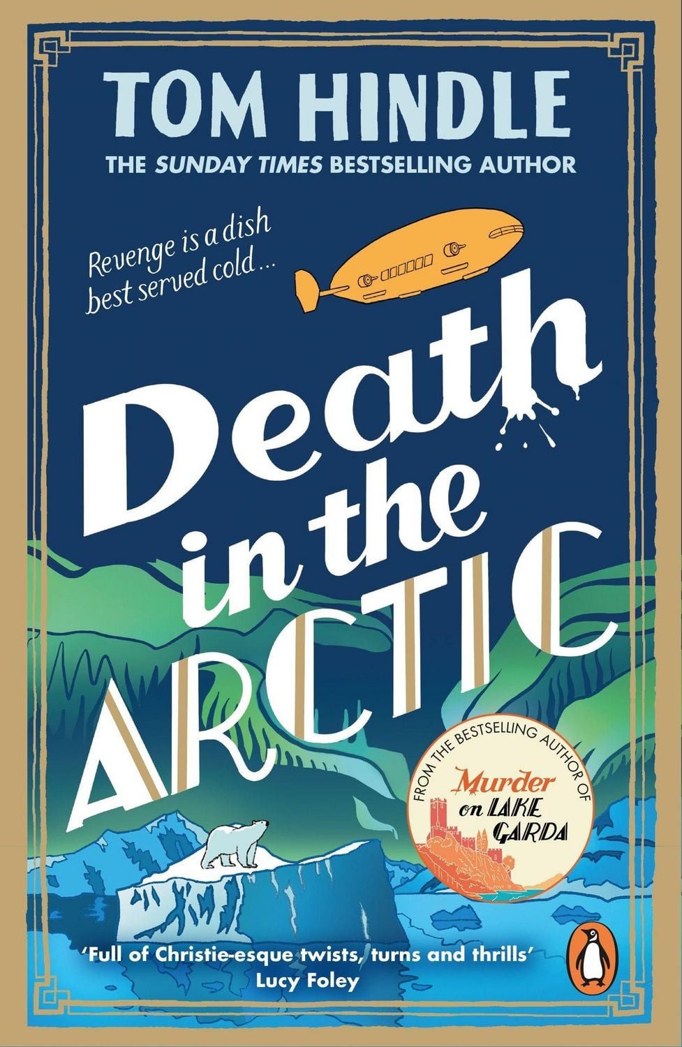 Death in the Arctic / Tom Hindle