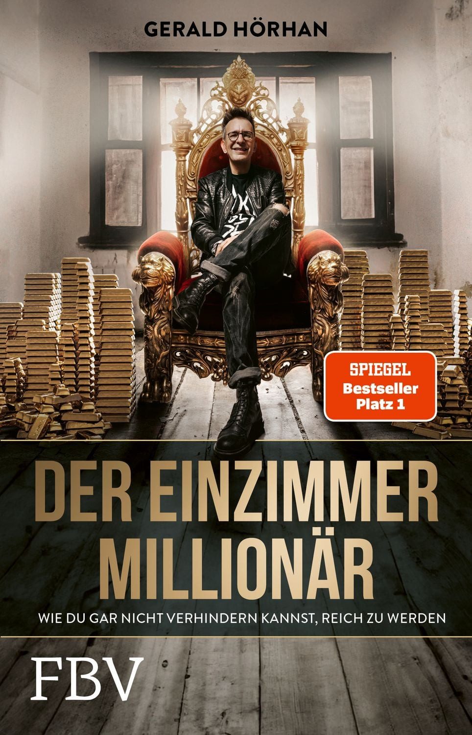 Der Einzimmer-Millionär / Gerald Hörhan