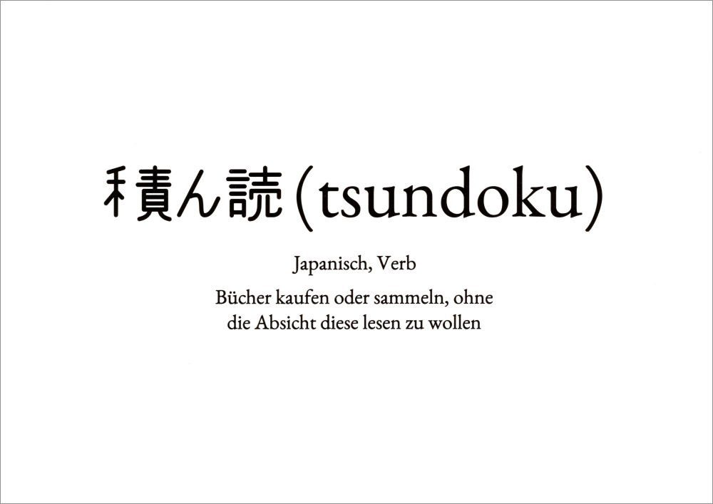 Postkarte Wortschatz- "tsundoku"