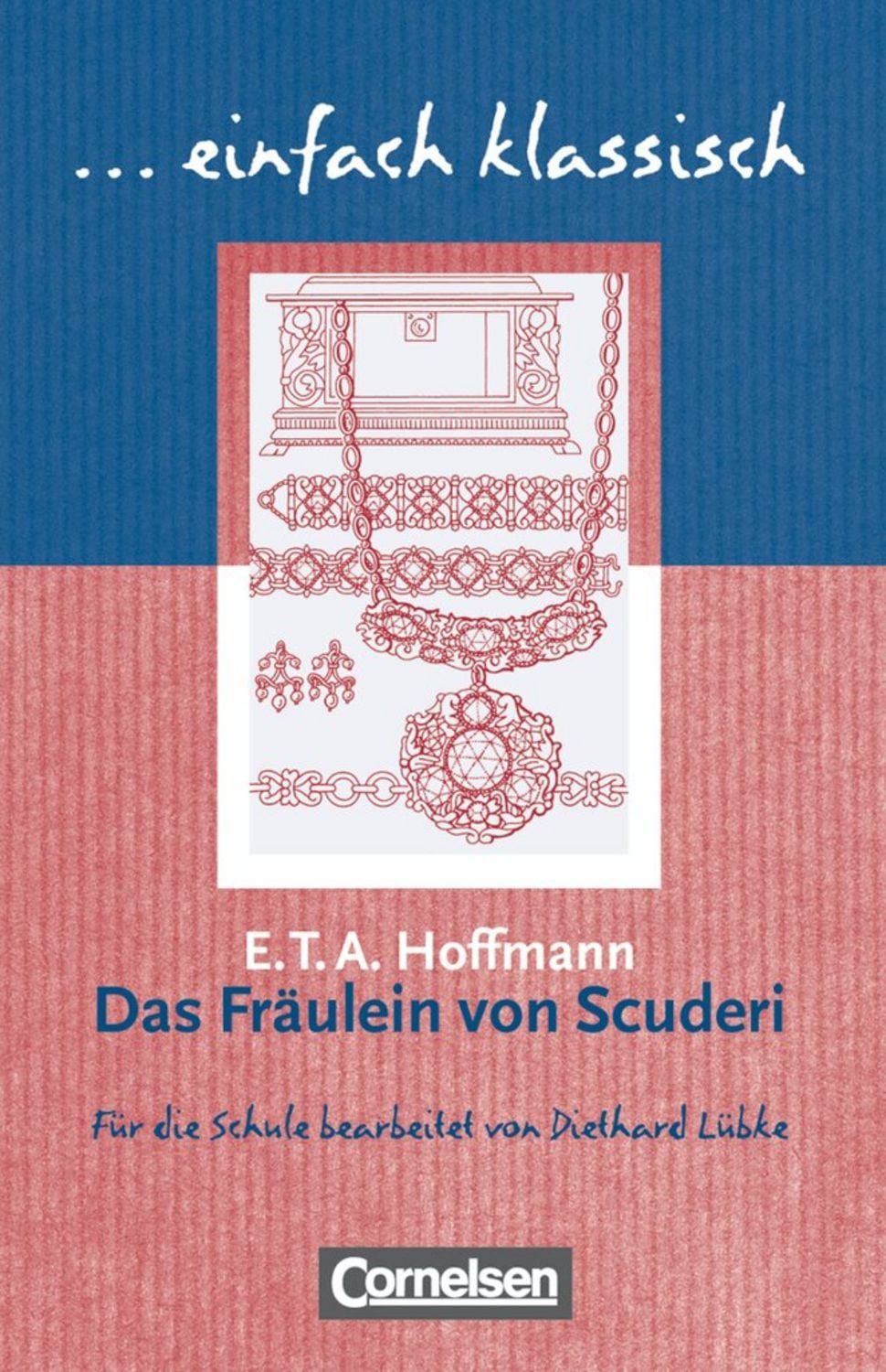 Einfach klassisch - Klassiker für ungeübte Leser/-innen / E.T.A. Hoffmann