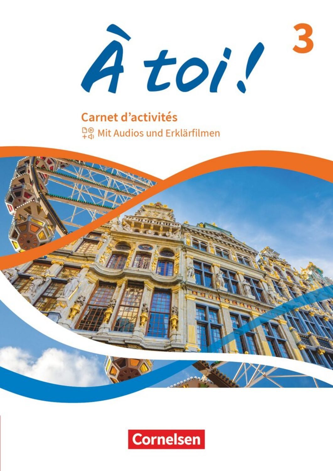 À toi ! - Ausgabe ab 2022 - Band 3 / diverse
