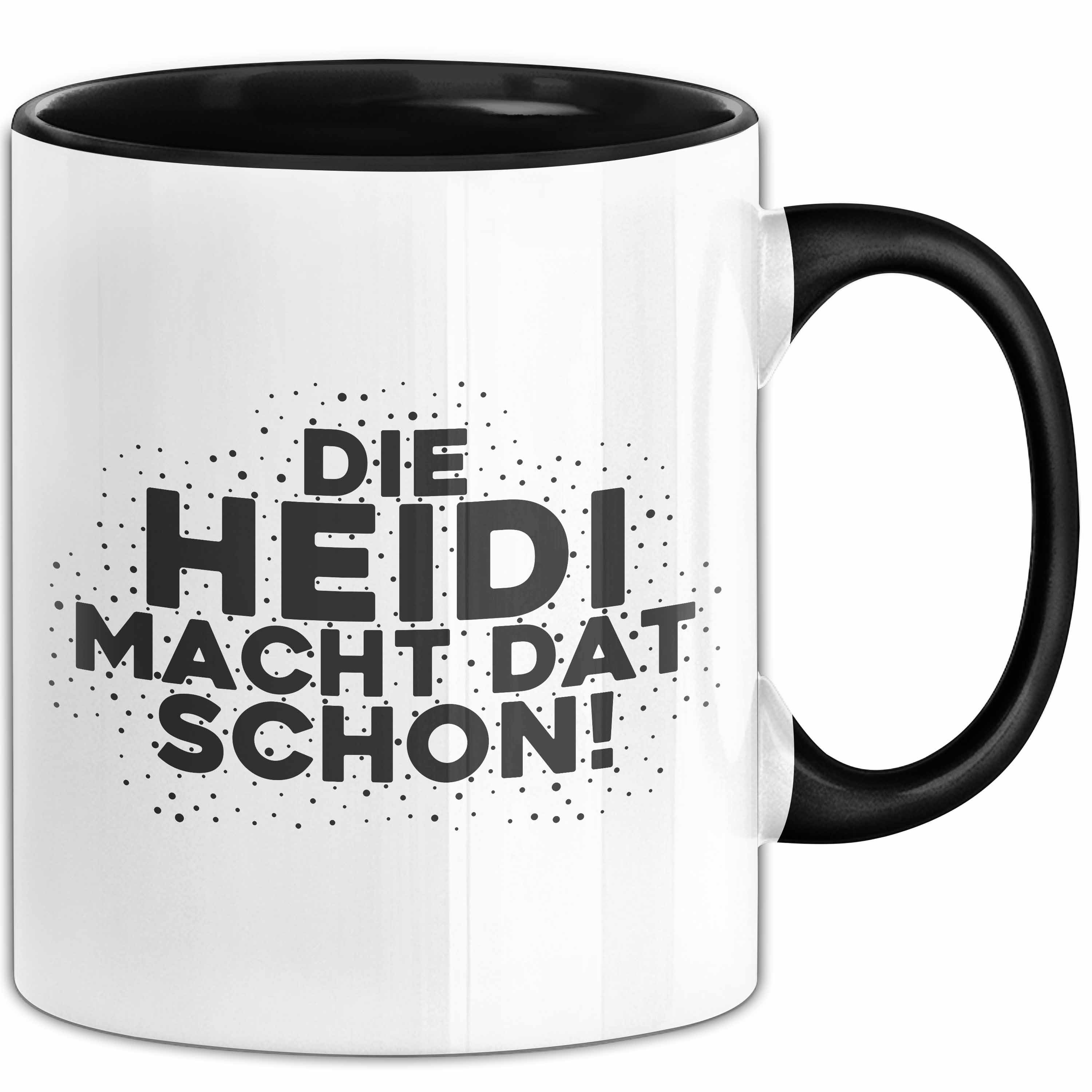 Trendation Tasse Heidi Tasse Die Heidi Macht Dat Schon Geschenk, Keramik