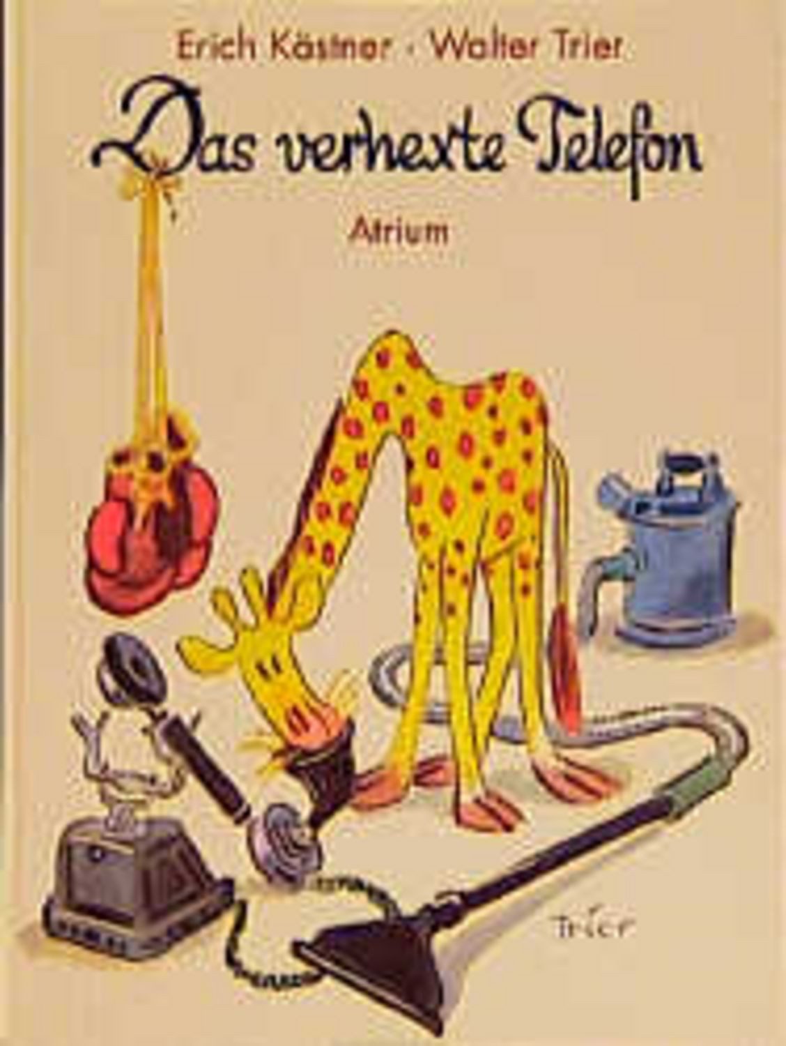 Das verhexte Telefon / Erich Kästner