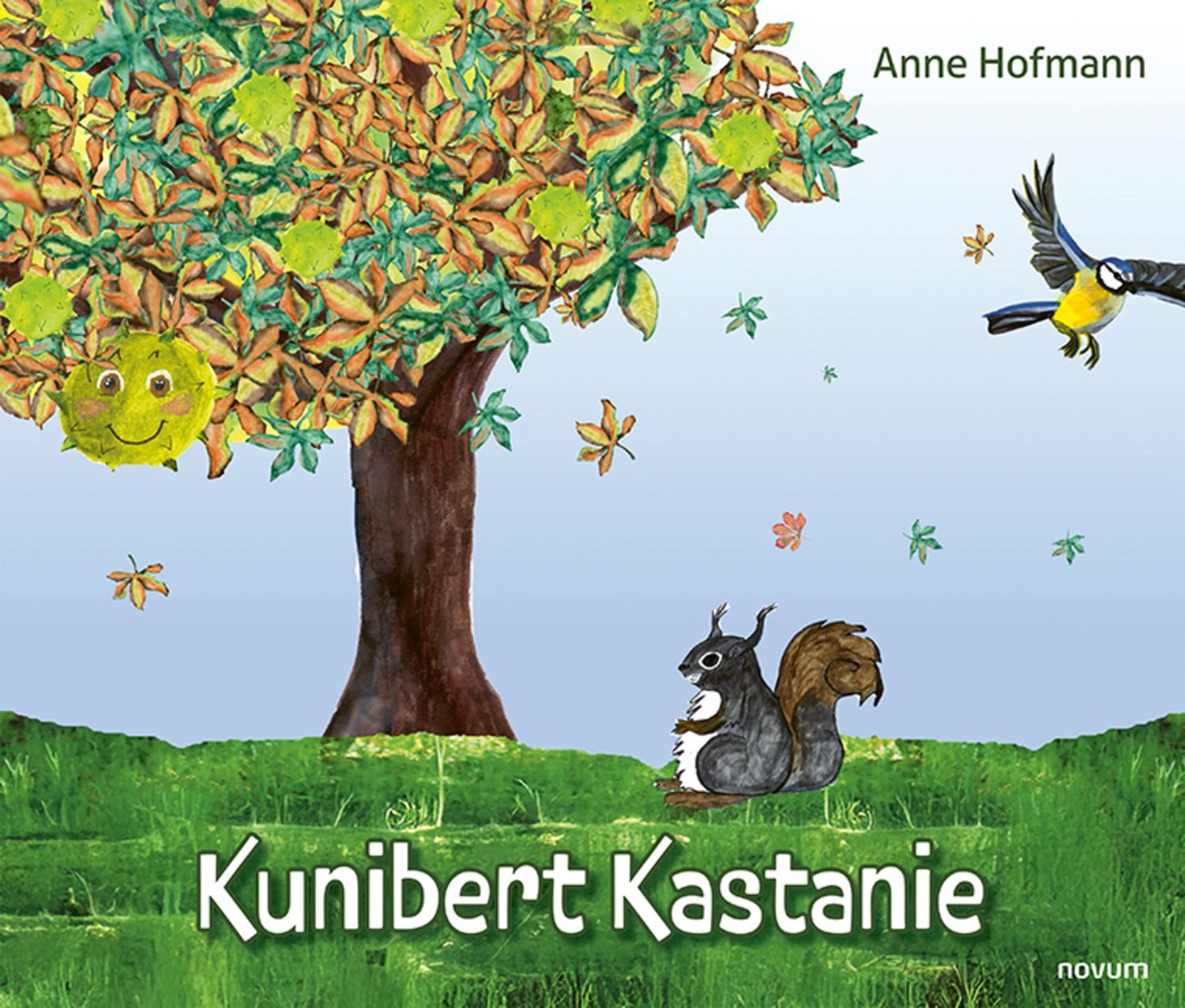 Kunibert Kastanie / Anne Hofmann