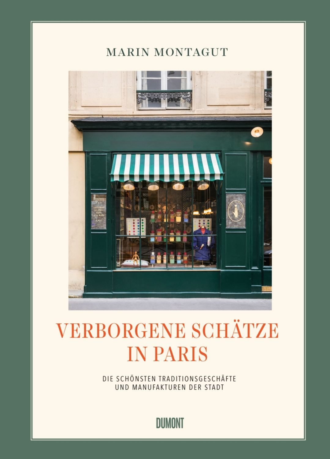 Verborgene Schätze in Paris / Marin Montagut