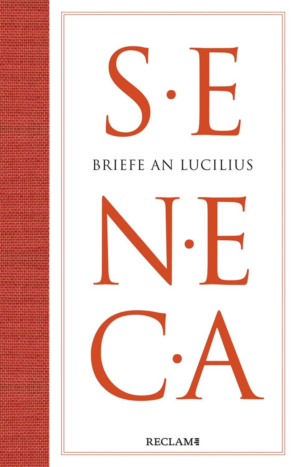 Briefe an Lucilius / Seneca
