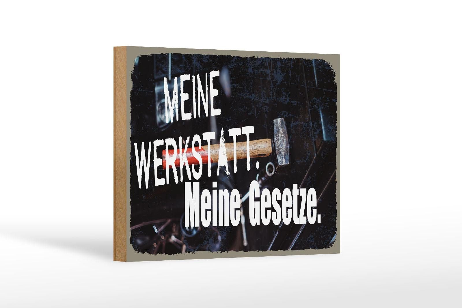 Femer GmbH Holzbild Spruch 12x18 cm meine Werkstatt meine Gesetze, (1 St), Glatte Holzfaserplatte (MDF), vorn beschichtet