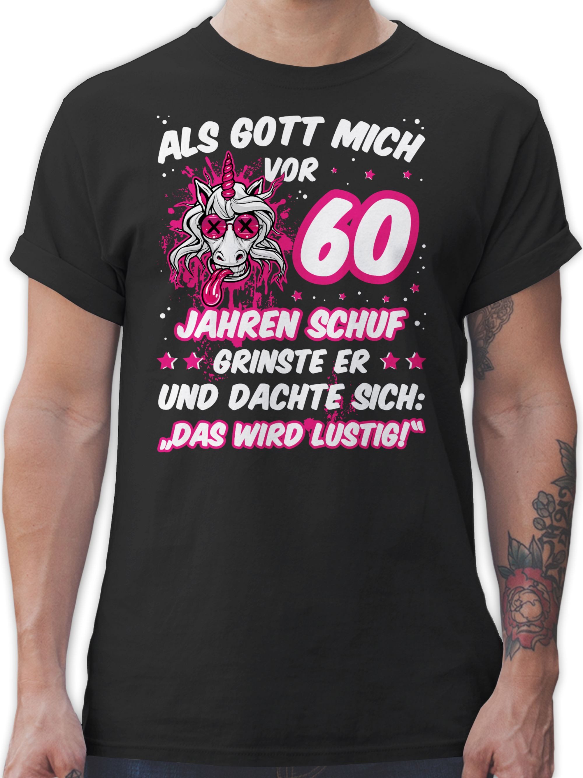 Shirtracer T-Shirt Als Gott mich vor 60 Jahren schuf grinste er - Verrückte günstig online kaufen