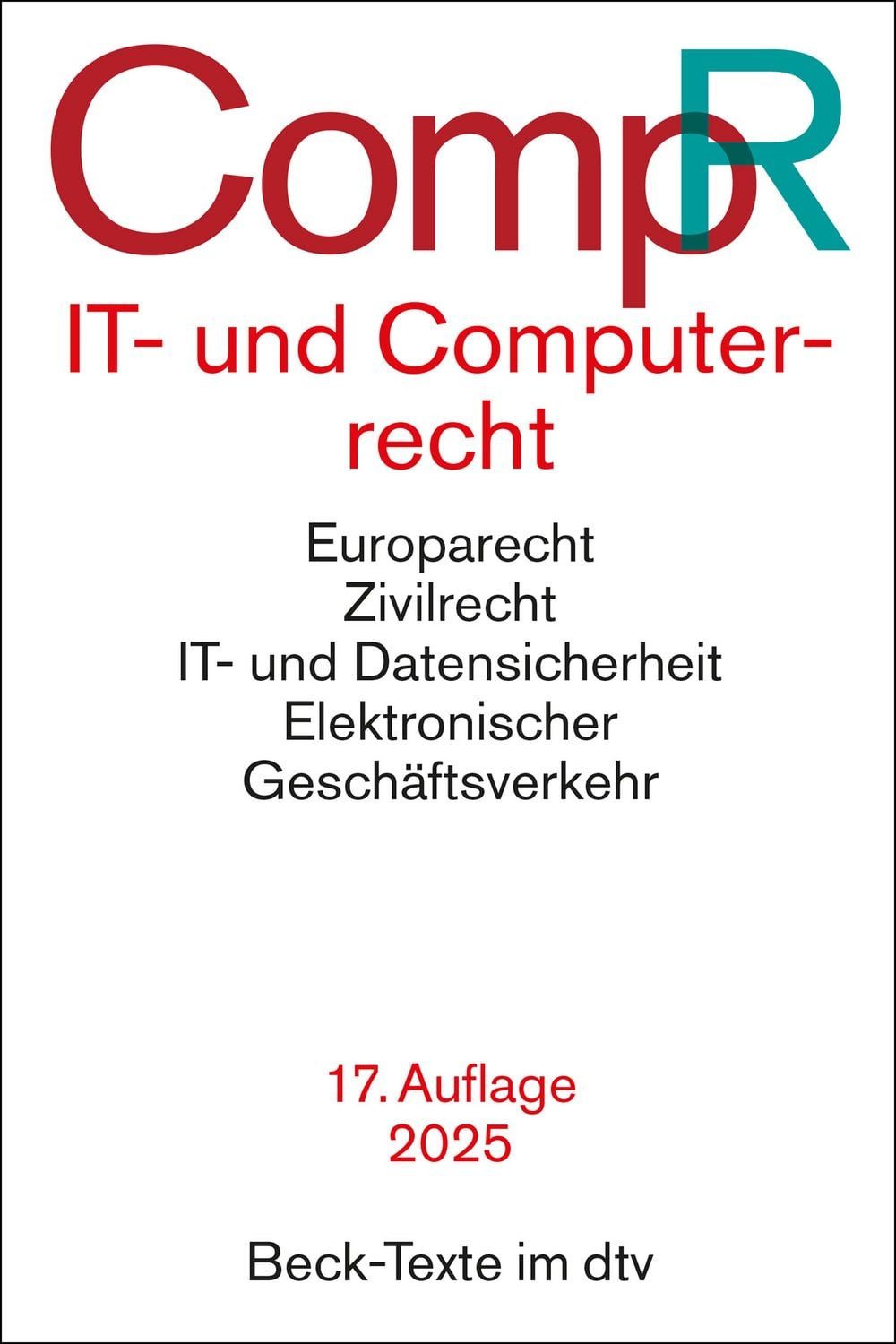 IT- und Computerrecht / Jochen Schneider