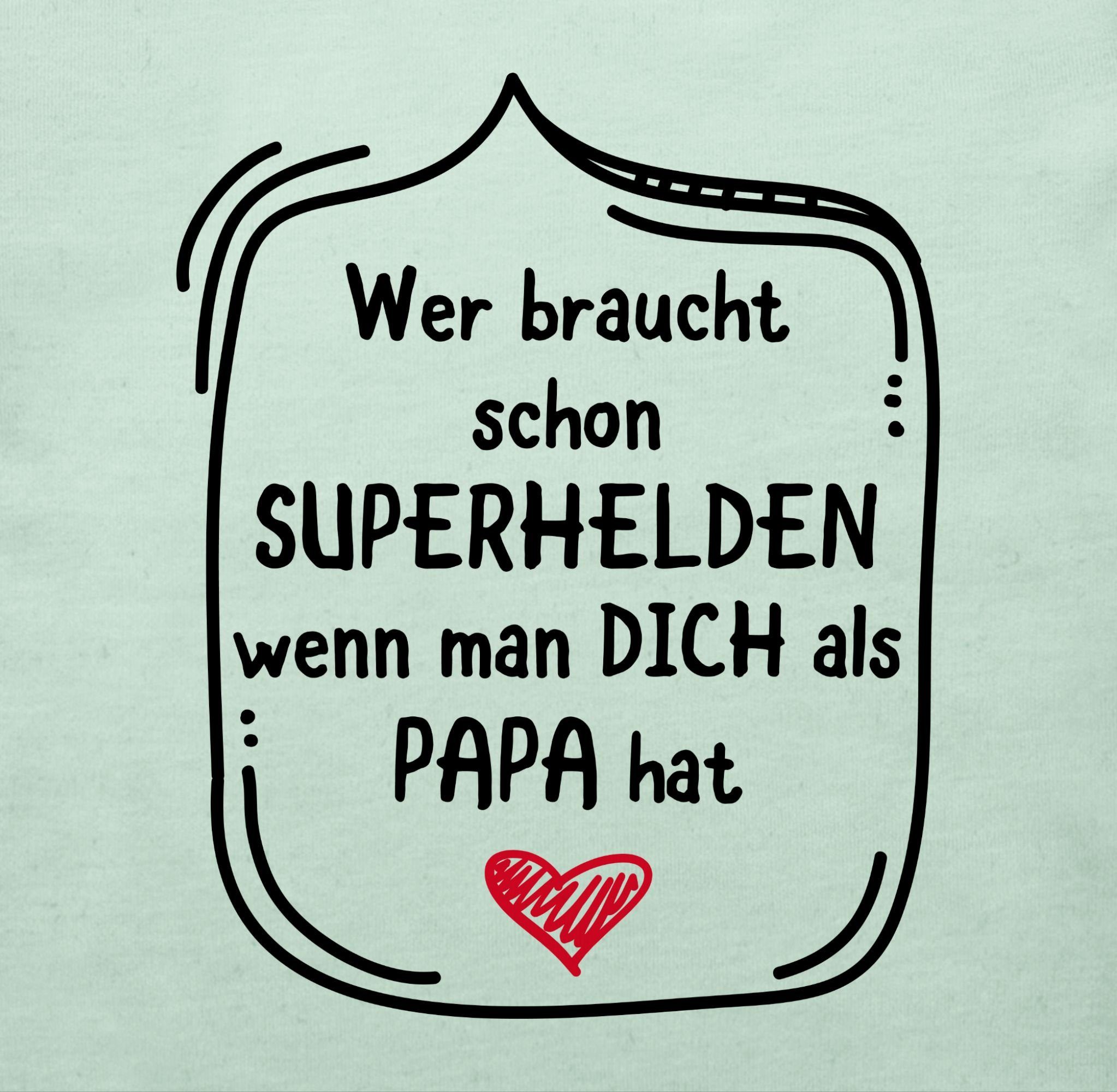 schon Vatertag wenn Mintgrün Shirtracer 3 Wer Papa man hat als dich braucht Baby Geschenk T-Shirt Superhelden