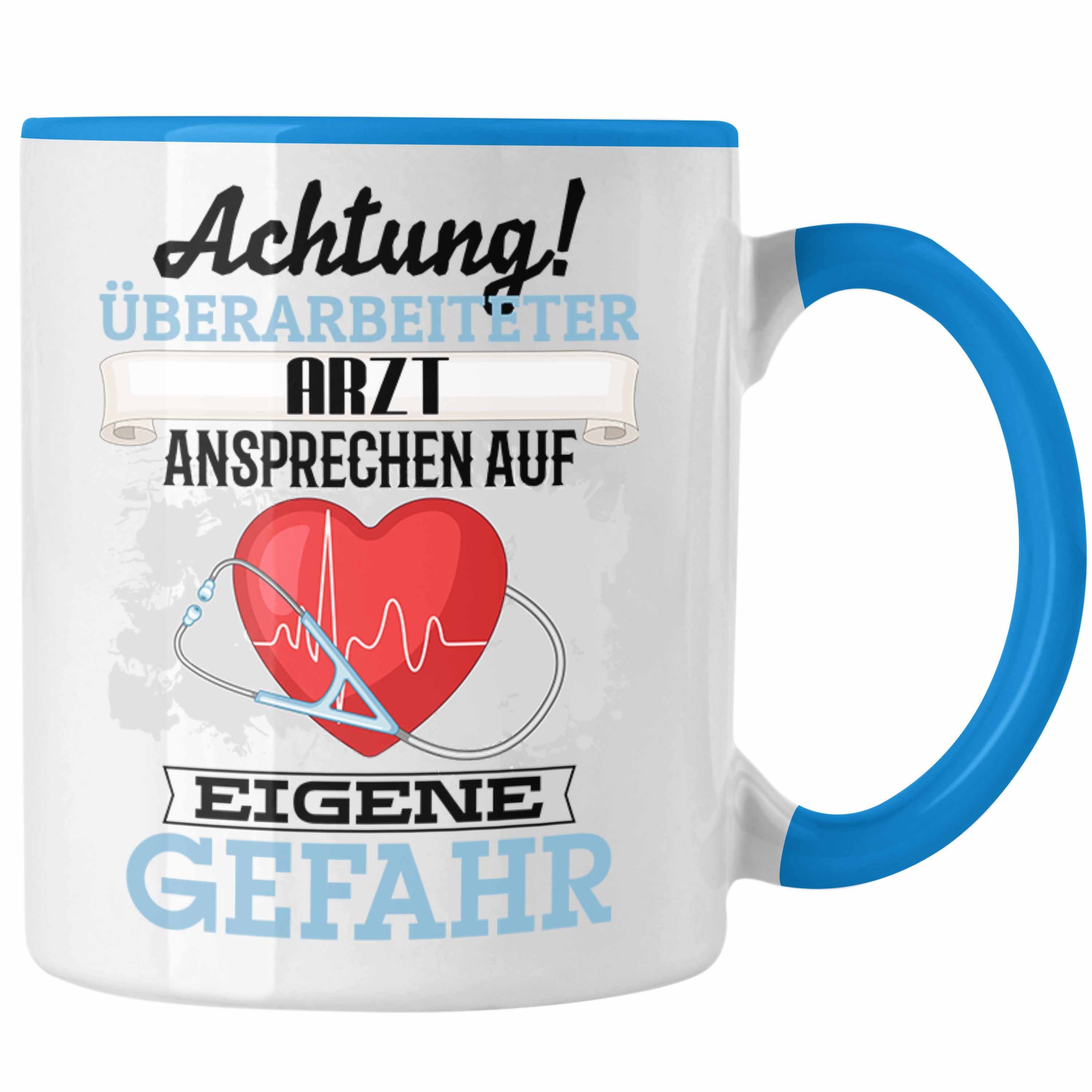 Trendation Tasse Arzt Tasse Geschenk Lustiger Spruch Geschenkidee Kaffeebecher für Arzt Blau