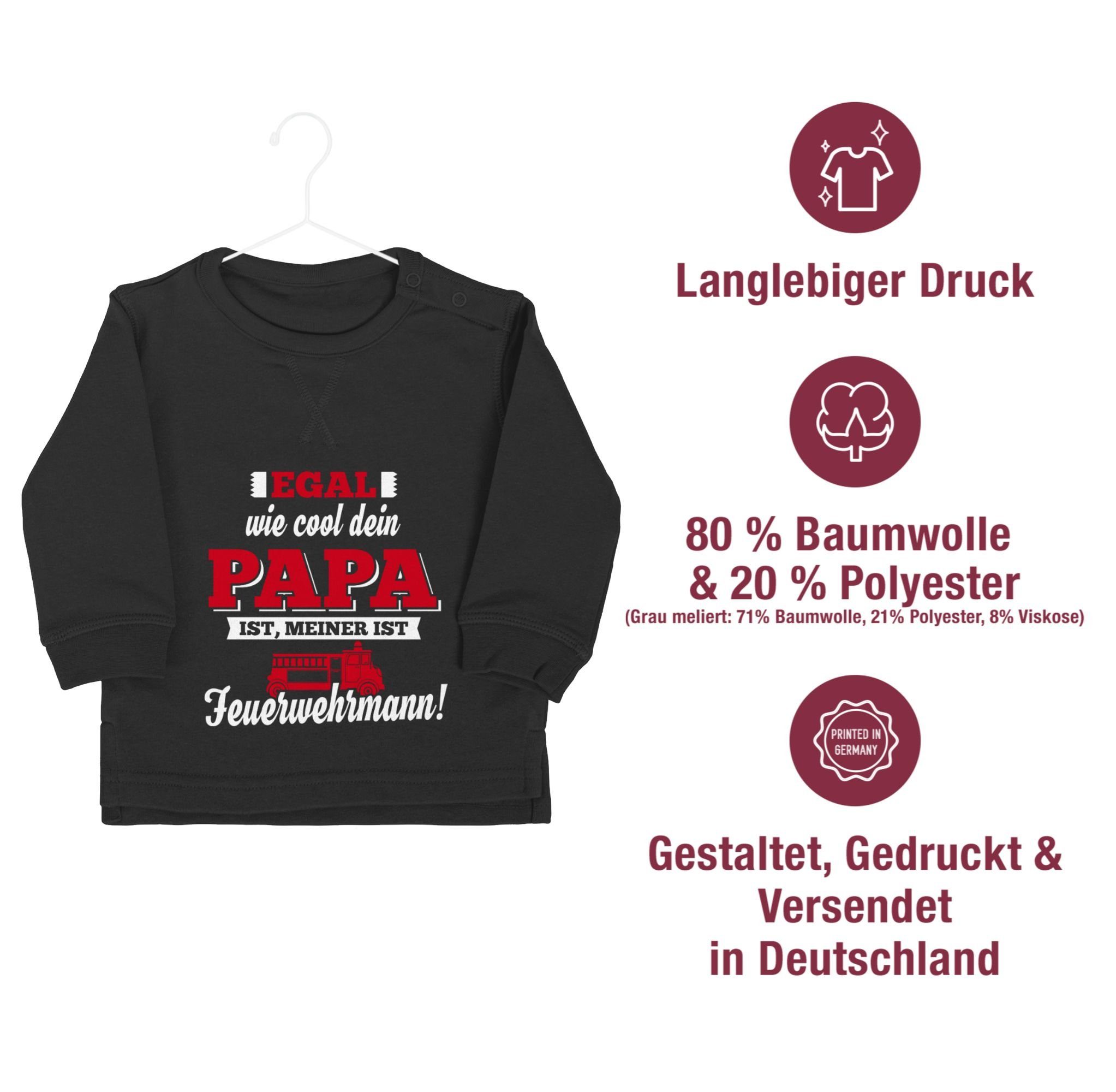Shirtracer Sweatshirt Mein Papa Baby Schwarz Feuerwehrmann Sprüche 3