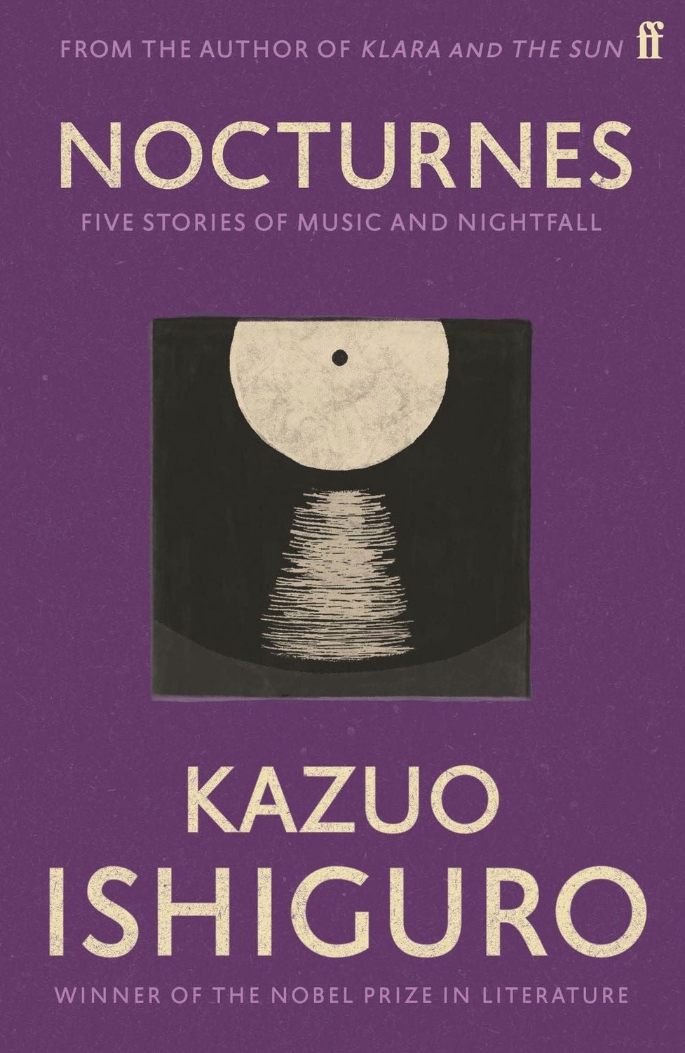 Nocturnes / Kazuo Ishiguro, Five Stories of Music and Nightfall