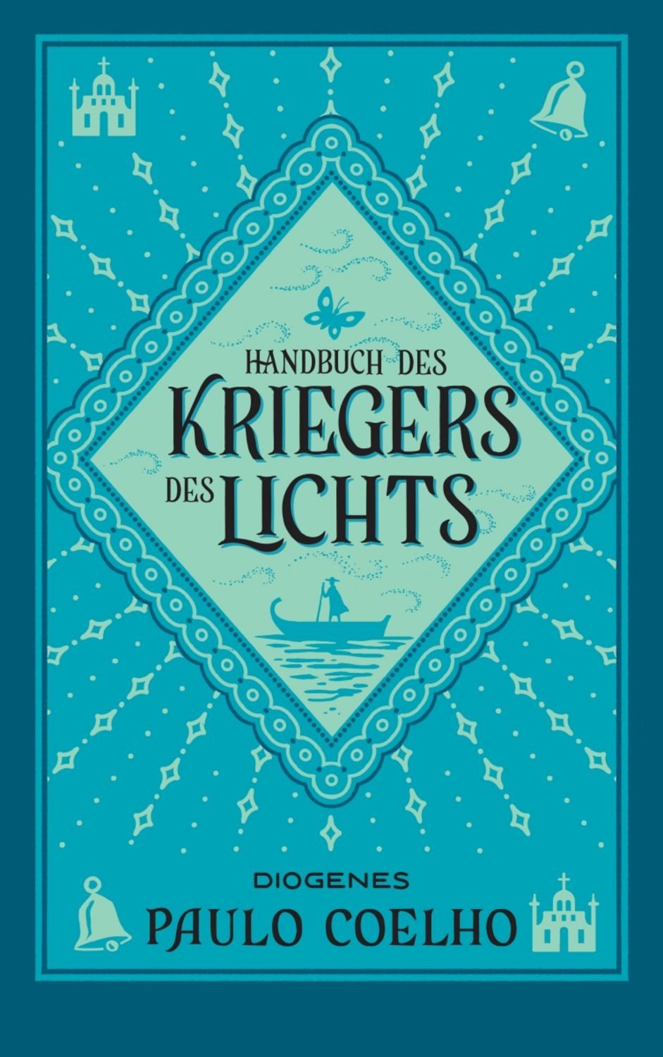 Handbuch des Kriegers des Lichts / Paulo Coelho