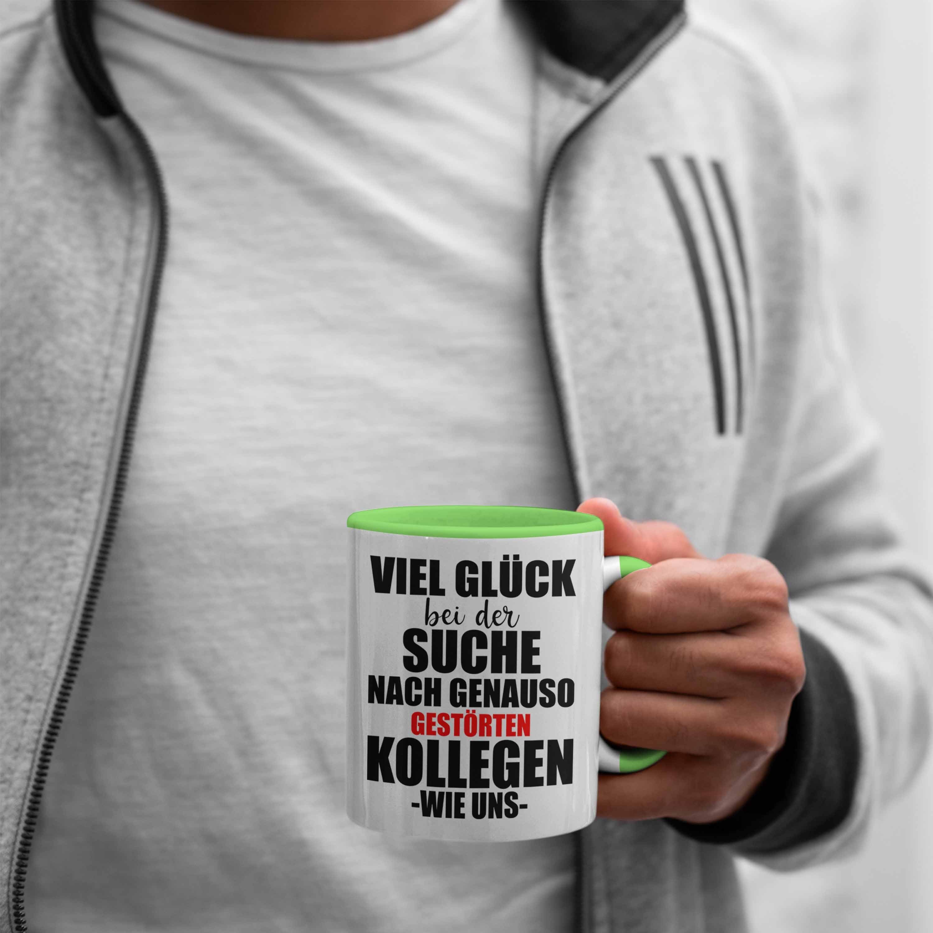 Abschiedsgeschenk Trendation Kollege Gestörte Kollegin Lustig Sprüche Geschenk - Jobwechsel Tasse Kollegen - Tasse Grün Trendation