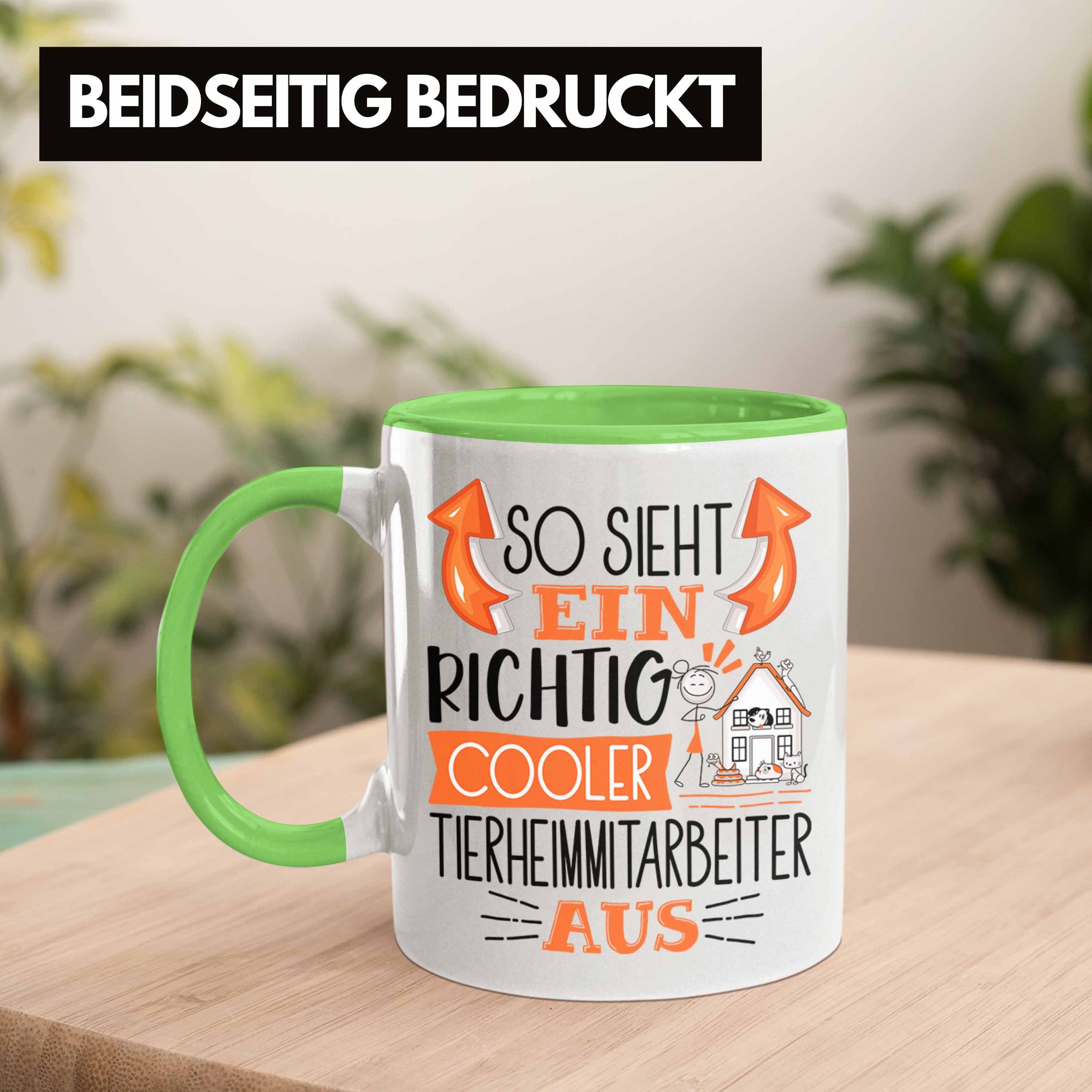 Sieht Tierheimmitarbeiter Tierheimmitarbei Ein Cooler Tasse So Tasse Richtig Trendation Grün