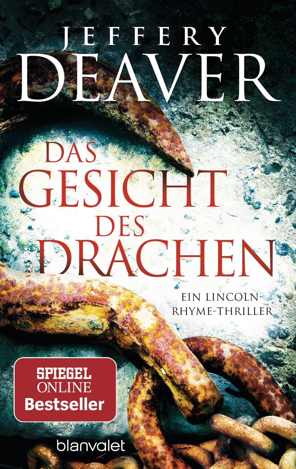 Das Gesicht des Drachen / Jeffery Deaver