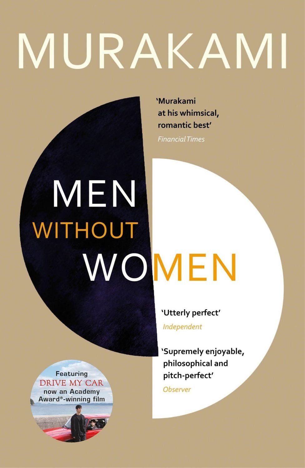 Men Without Women / Haruki Murakami, FEATURING THE SHORT STORY THAT INSPIRED OSCAR-WINNING FILM DRIVE MY CAR