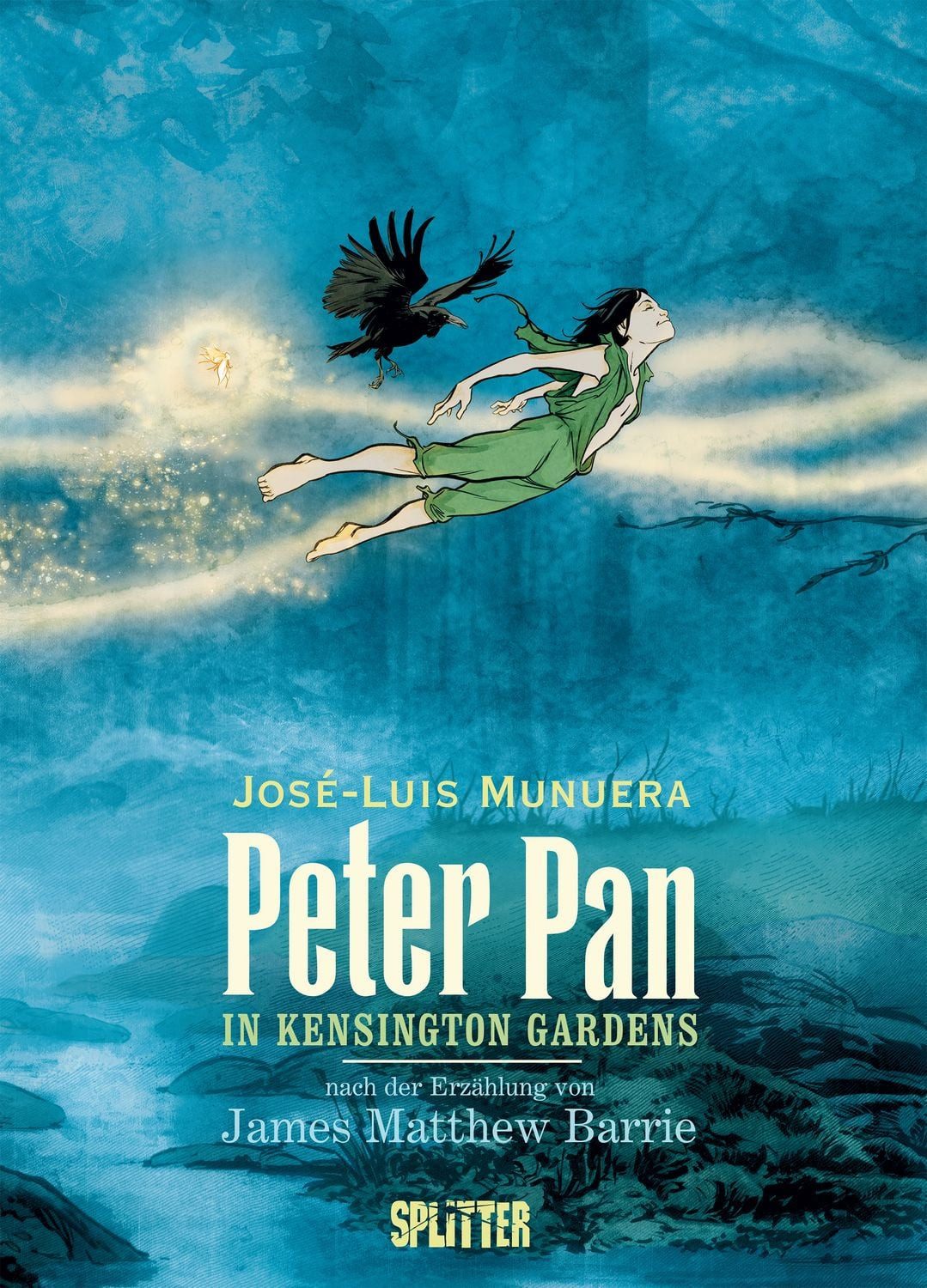 Peter Pan in Kensington Gardens (Graphic Novel) / James M. Barrie, José Luis Munuera