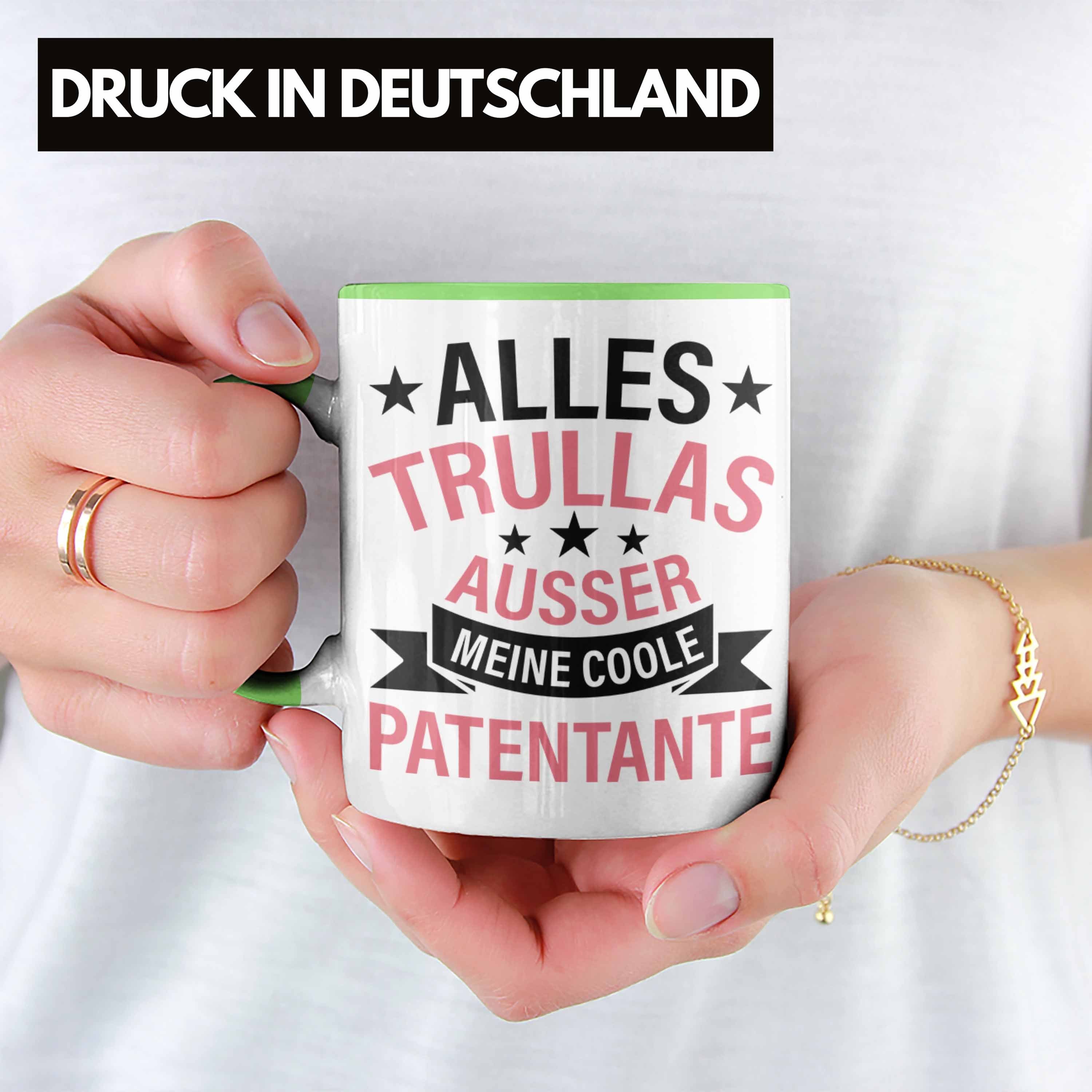 Trendation Trullas Patentante Alles - Grün Geschenkidee Geburtstag Lustig Trendation Tasse Tasse Geschenk