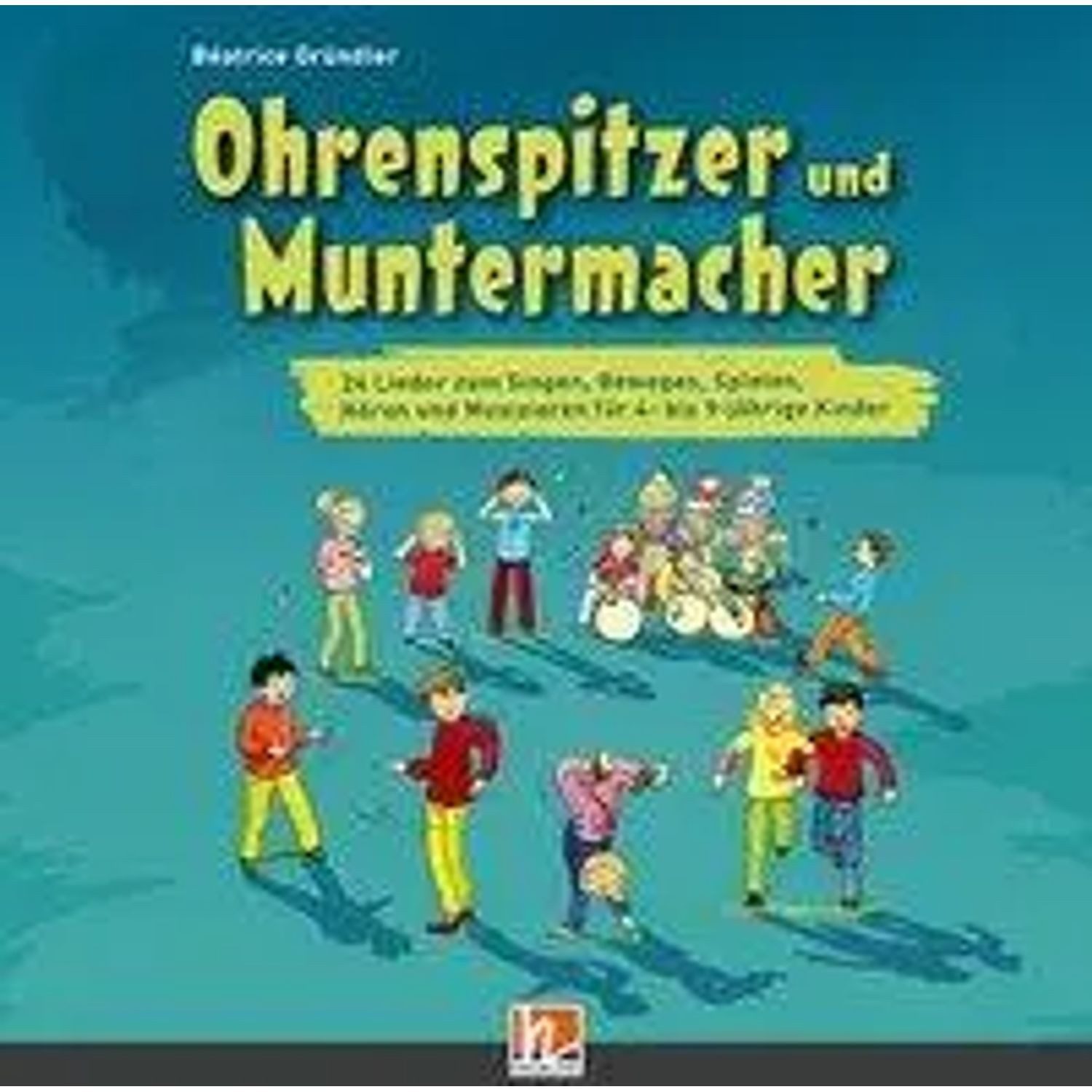 Helbling Verlag Hörspiel Ohrenspitzer und Muntermacher, Lieder-CD