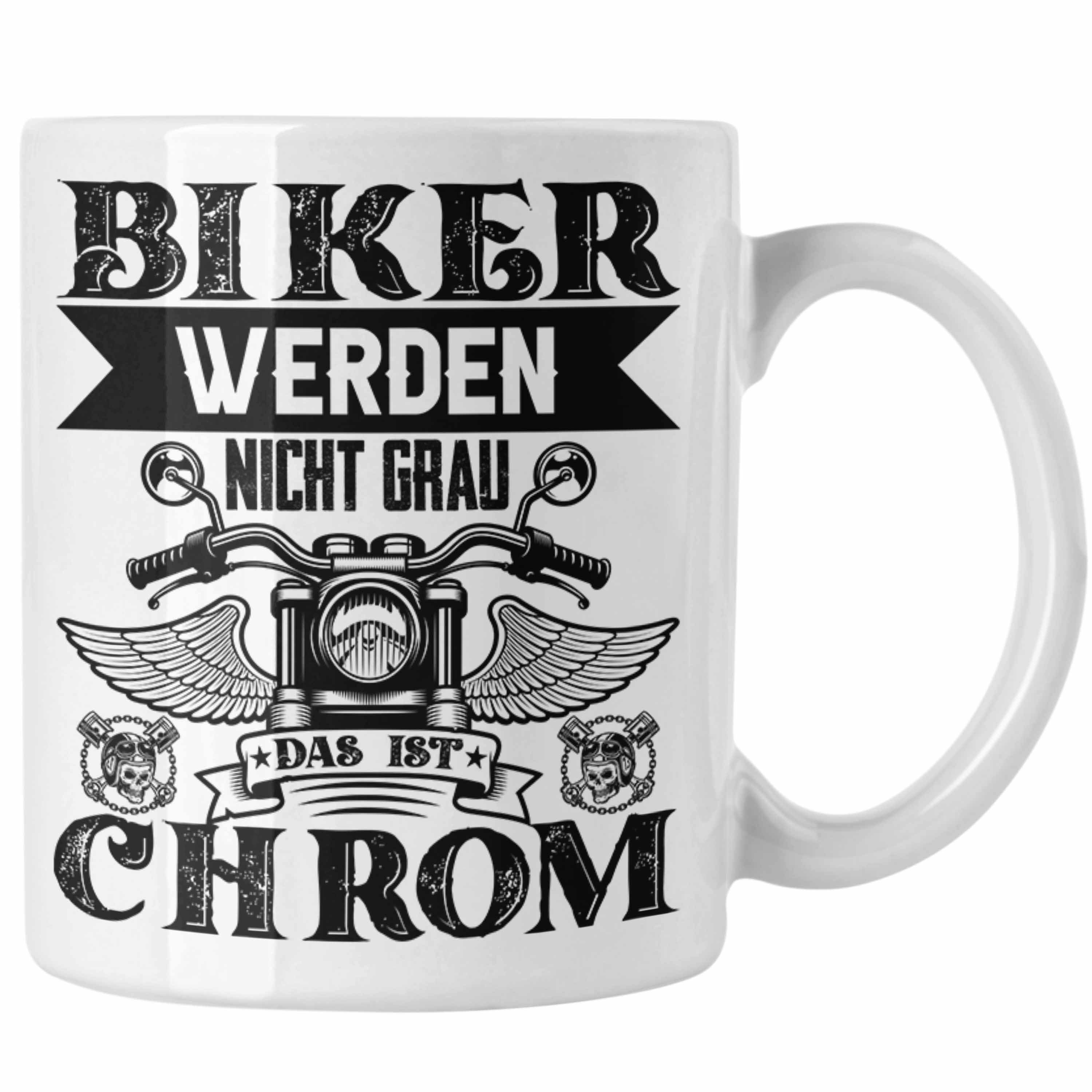 Lustiger Biker Weiss Grau Geschenk für Trendation Tasse Männer Tasse Trendation - Biker Werden Spruch Nicht Motorradfahrer