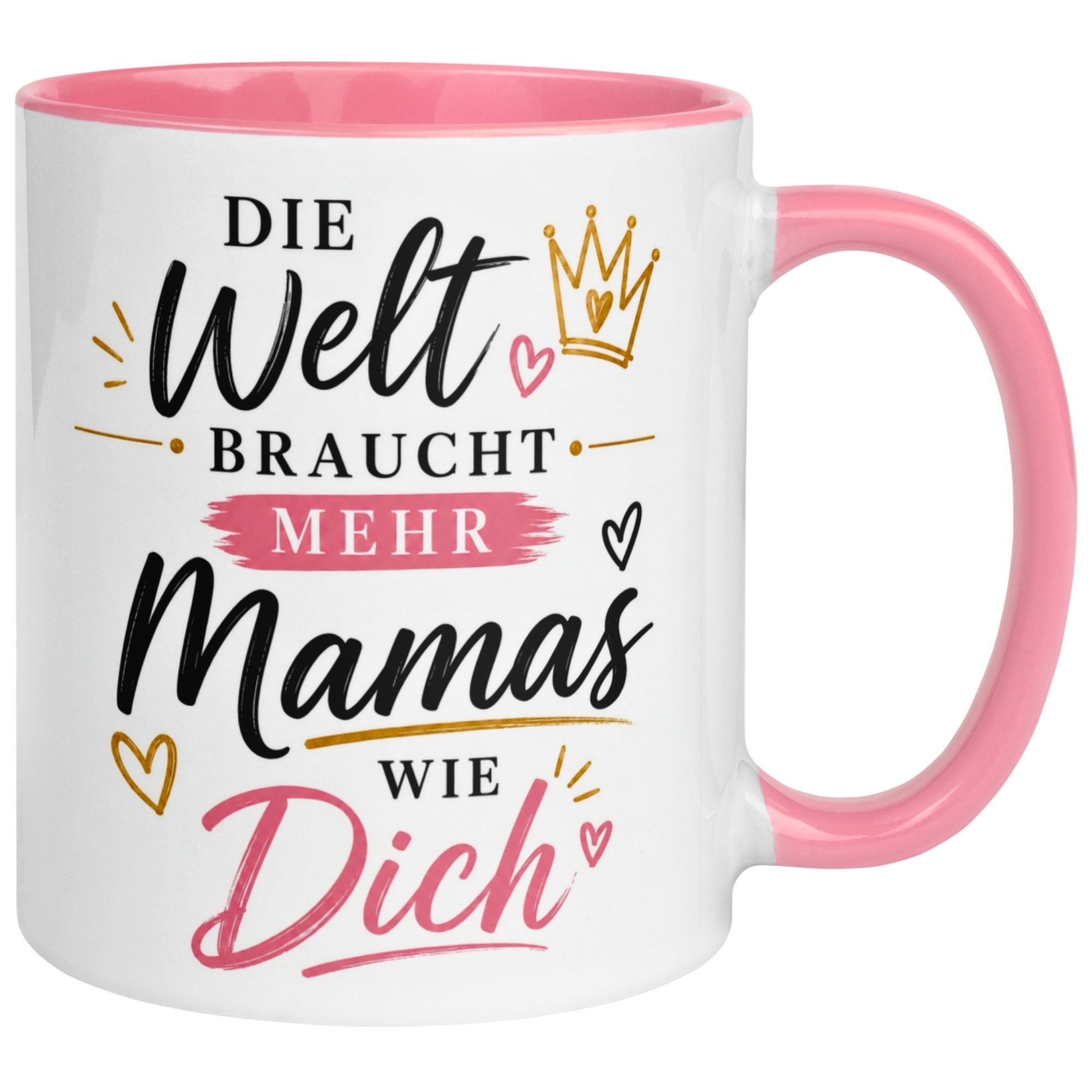 Momentals Tasse Mama – „Die Welt braucht mehr Mamas wie dich“ – Muttertag Geschenk, Gratis Versand · Links-&Rechtshänder · Spülmaschinenfest