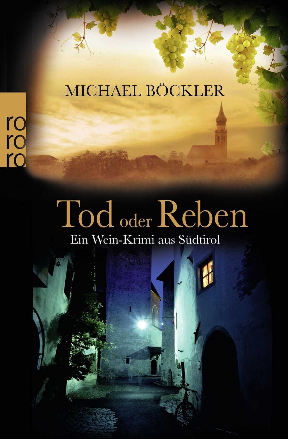 Tod oder Reben / Baron Emilio von Ritzfeld-Hechenstein Bd. 1 / Michael Böckler, Ein Wein-Krimi aus Südtirol