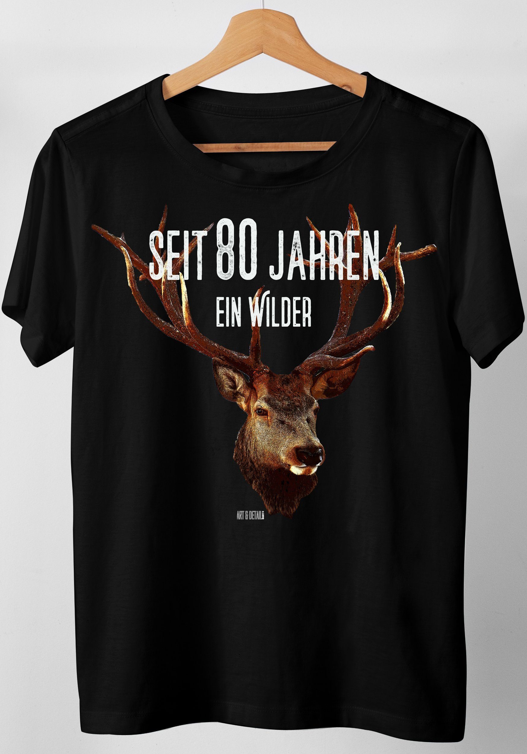 Art & Detail Shirt T-Shirt Hirsch seit ... Jahren ein Wilder Hirsch 30, 40, 50, 60, 70, 80, Jahreszahlen, Geschenk, Geburtstag 80 Jahre Schwarz