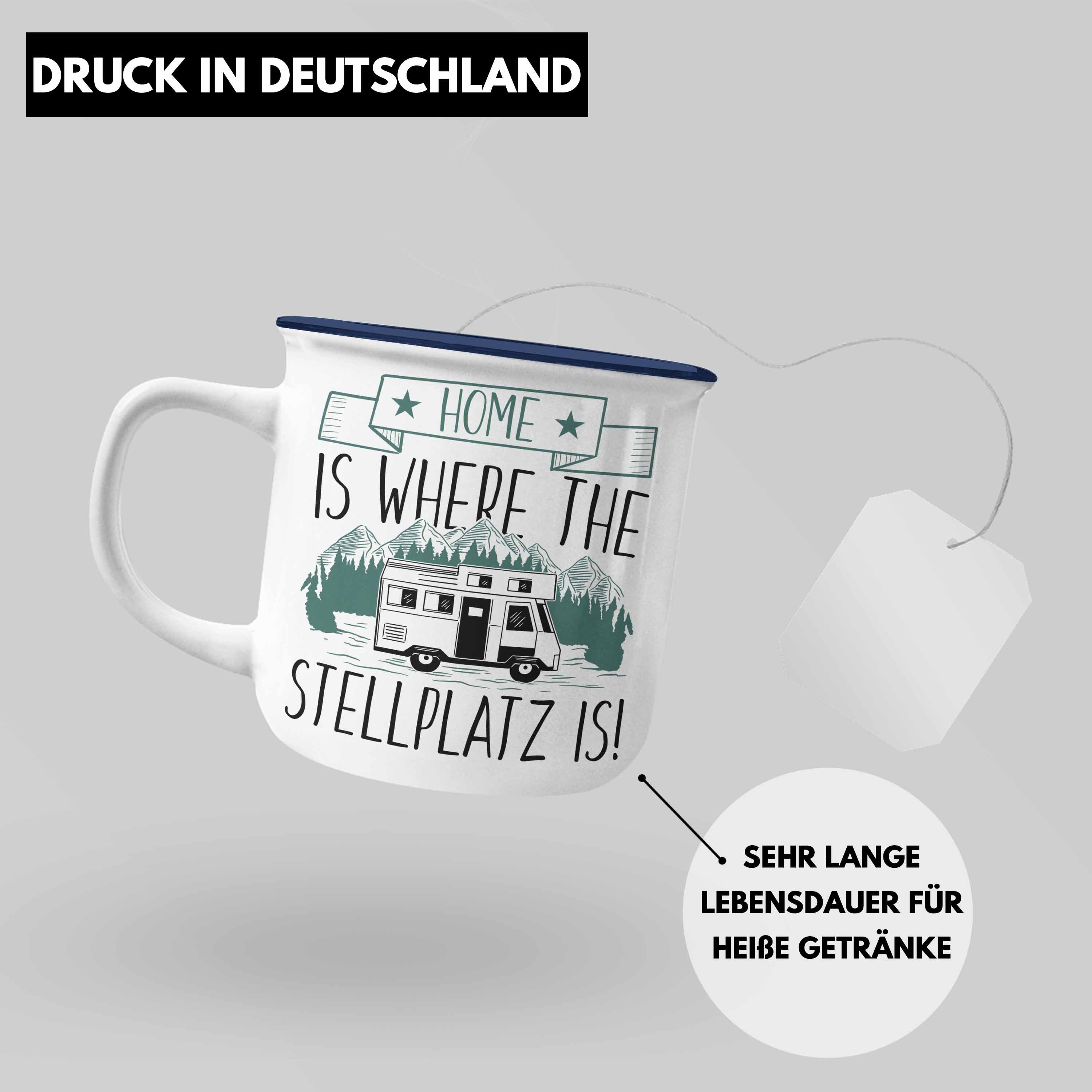 Is Geschenk Geschenkidee The Where Tasse Emaille Trendation Thermotasse Wohnmobil Stellplatz Is Camper Blau - Home Lustig Trendation Wohnmobilfahrer