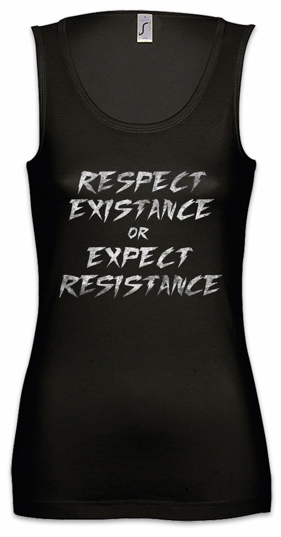 Tanktop Respect Existance Or Expect Resistance Ärmelloses Damen T-Shirt