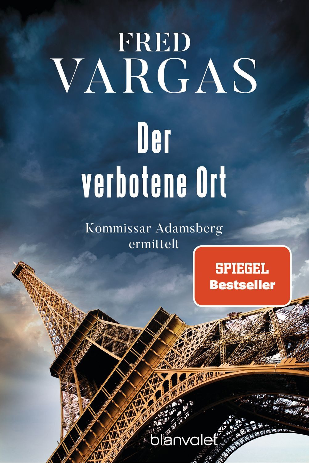 Belletristik Der verbotene Ort Kommissar Adamsberg ermittelt Fred Vargas
