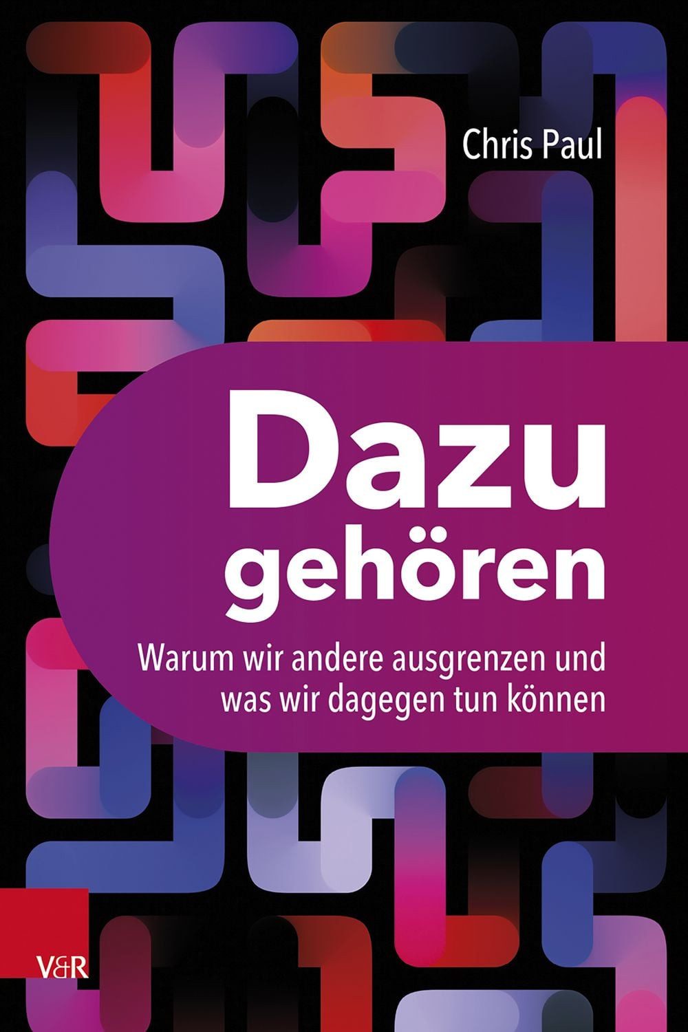 Dazugehören / Chris Paul
