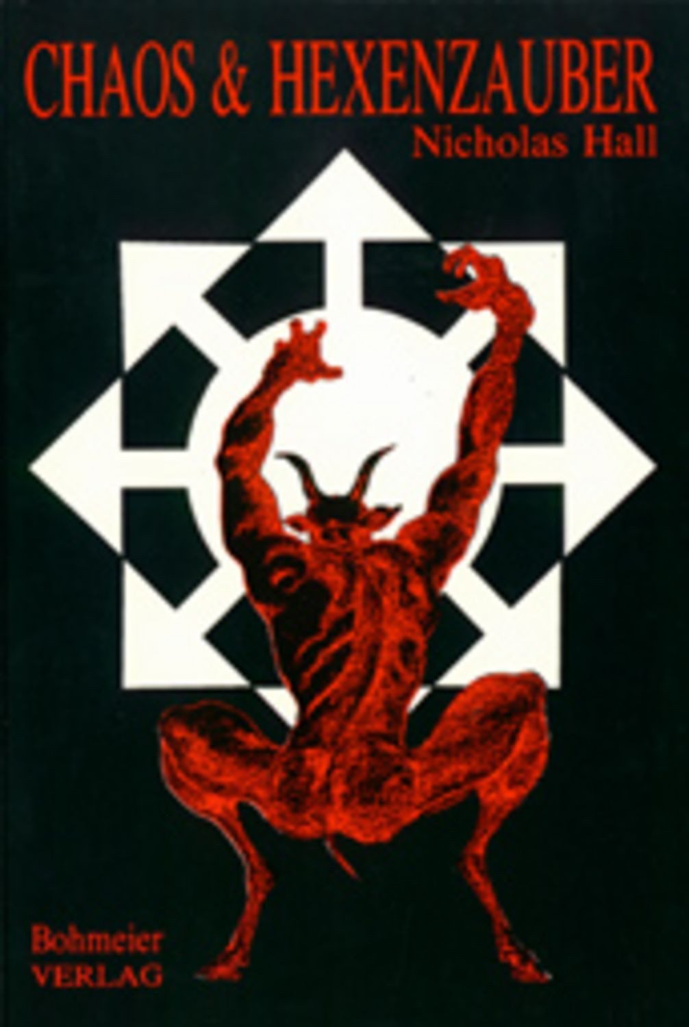 Chaos und Hexenzauber / Nicholas Hall, Nick Hall
