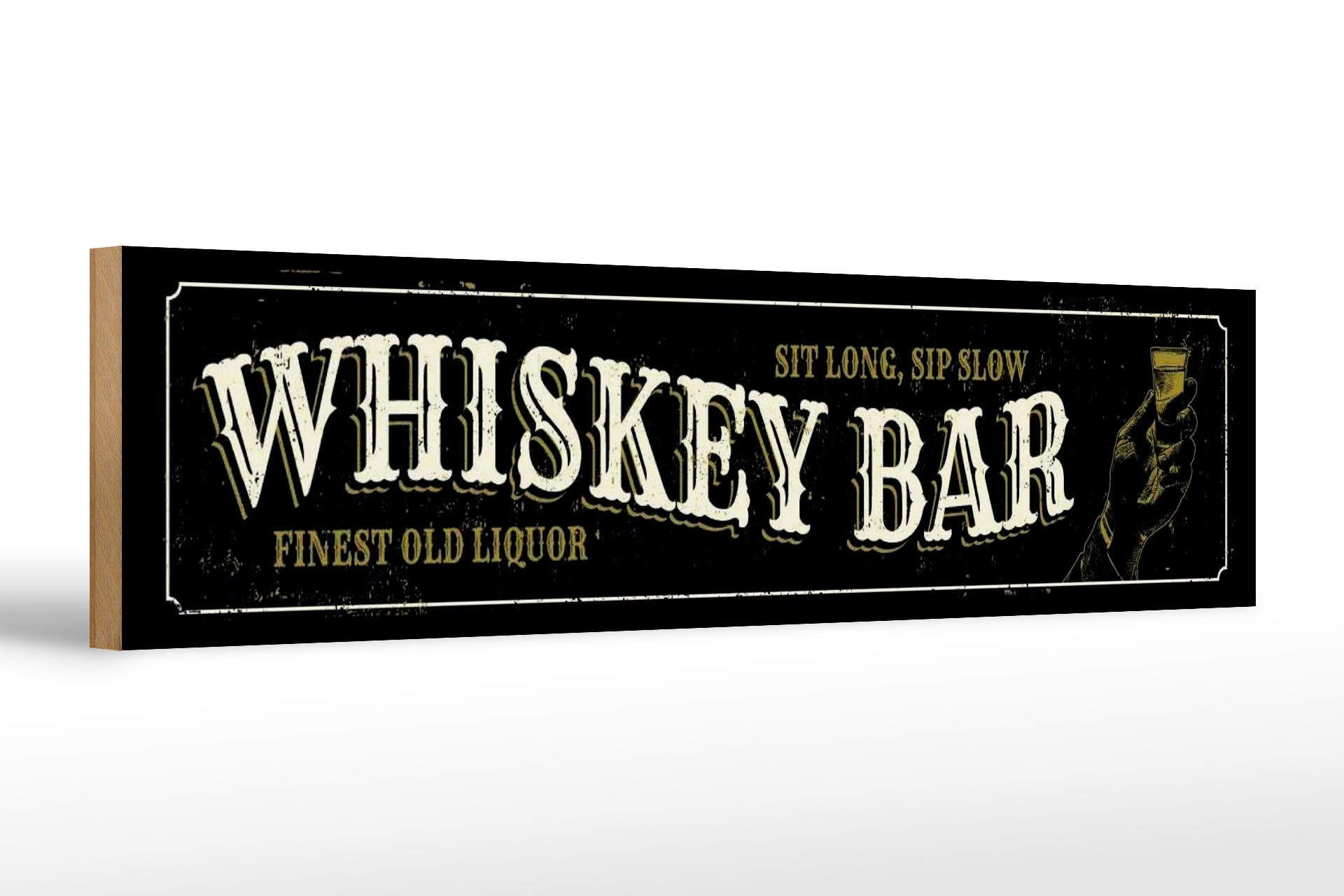 Holzbild Hinweis 46x10 cm Whisky Bar Finest old Liquor