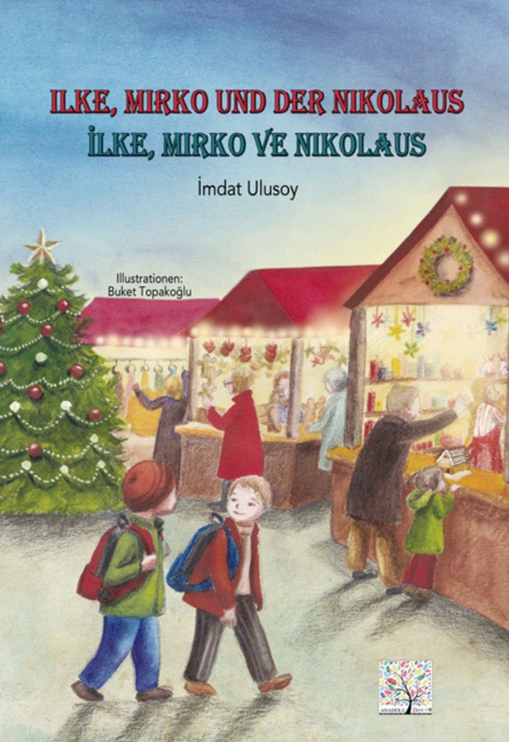 Ilke, Mirko und der Nikolaus, Deutsch - Türkisch / Imdat Ulusoy