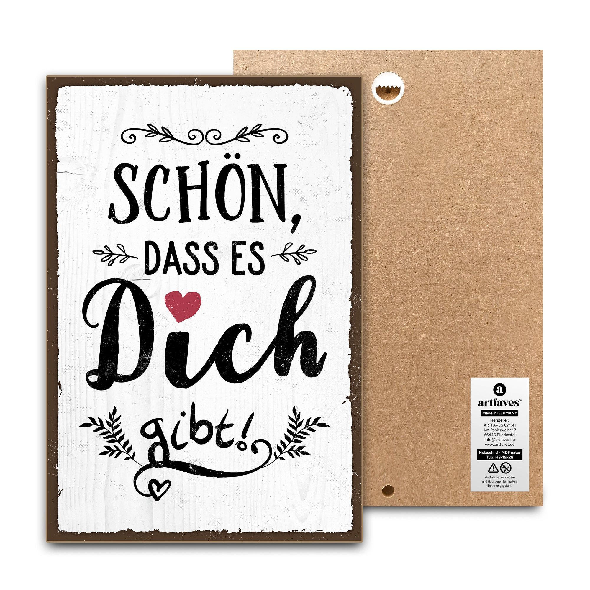 ARTFAVES Holzbild Schild mit Spruch - SCHÖN, DASS ES DICH GIBT - Dankbarkeit, Liebe, Fam
