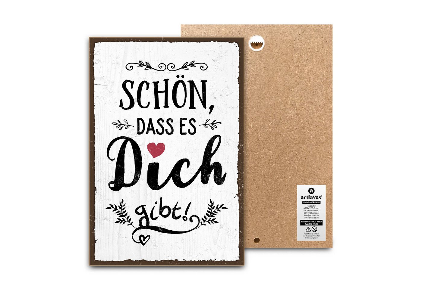 ARTFAVES Holzbild Schild mit Spruch - SCHÖN, DASS ES DICH GIBT - Dankbarkeit, Liebe, Fam