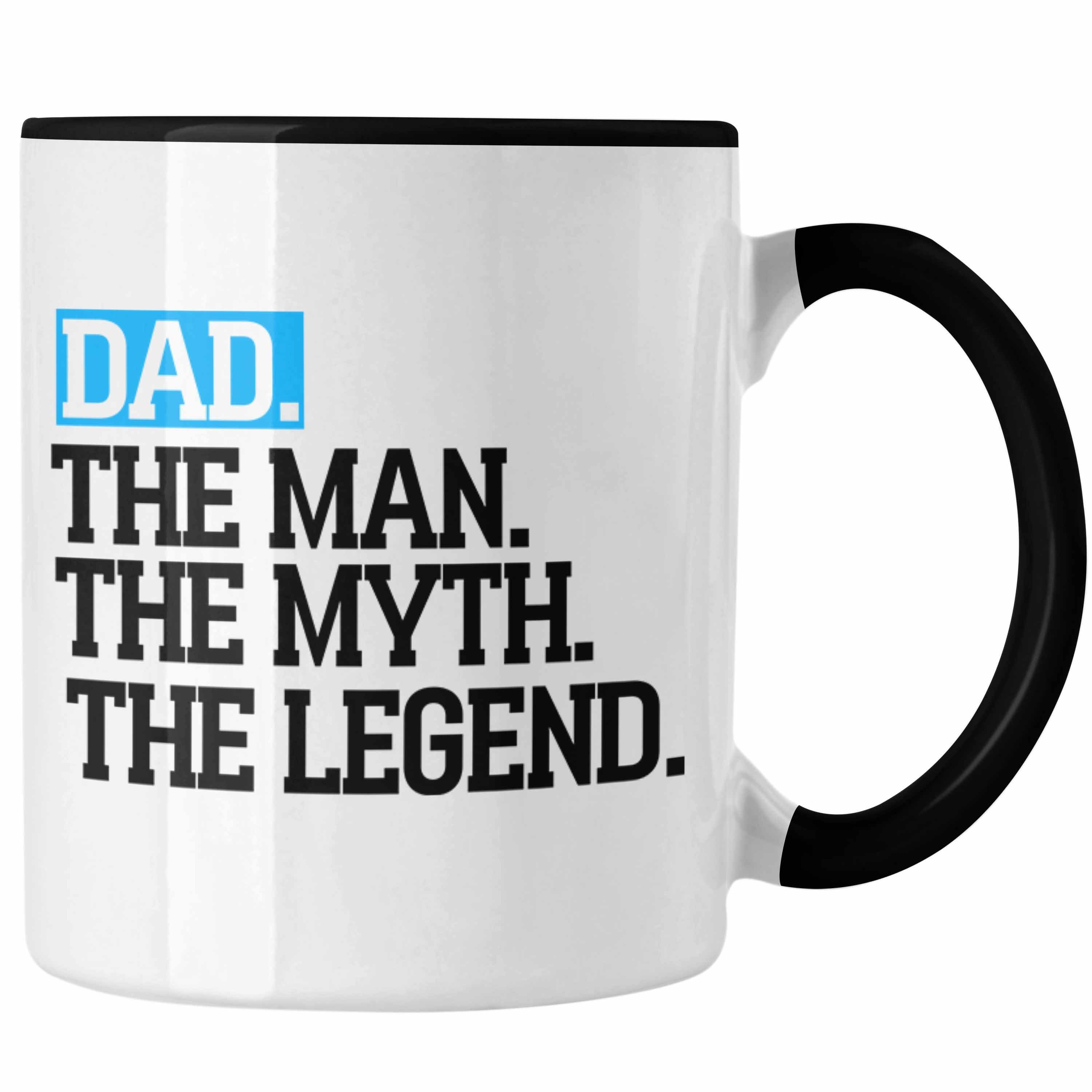 Trendation Tasse Tasse für Vater Lustig "Dad The Man The Myth The Legend" Vatertag Spru Schwarz