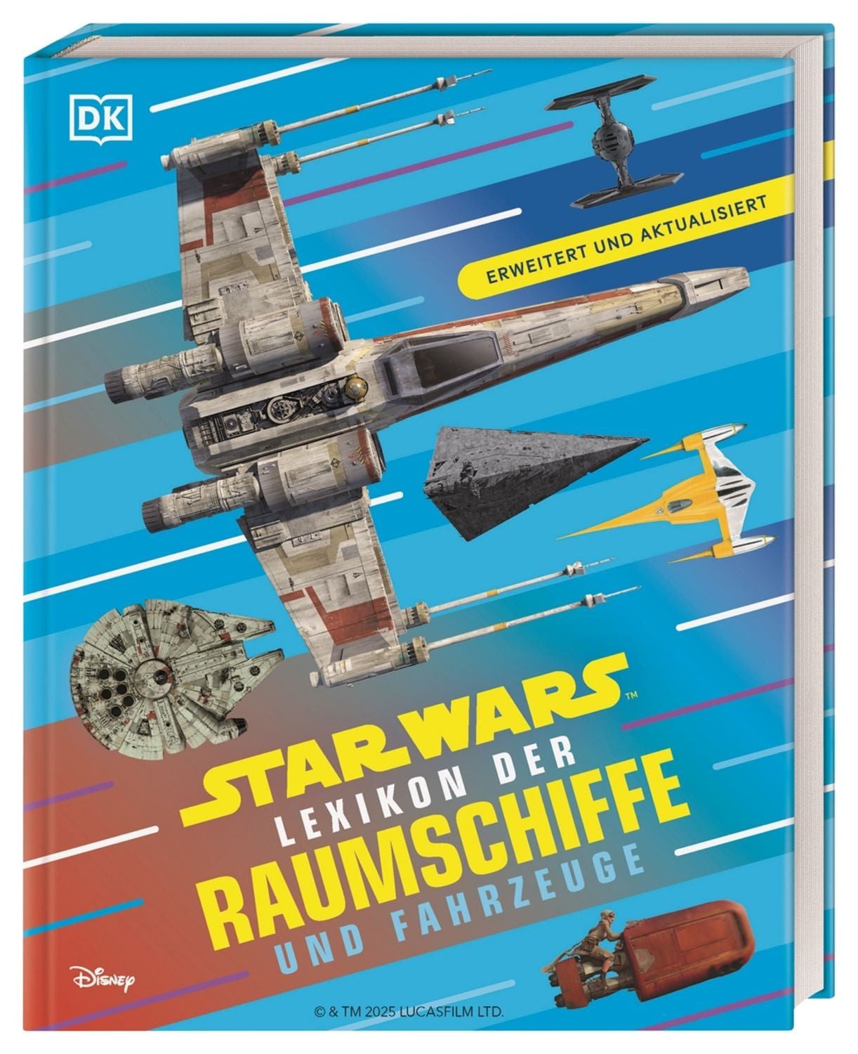 Star Wars Lexikon der Raumschiffe und Fahrzeuge / Brandon Wainerdi