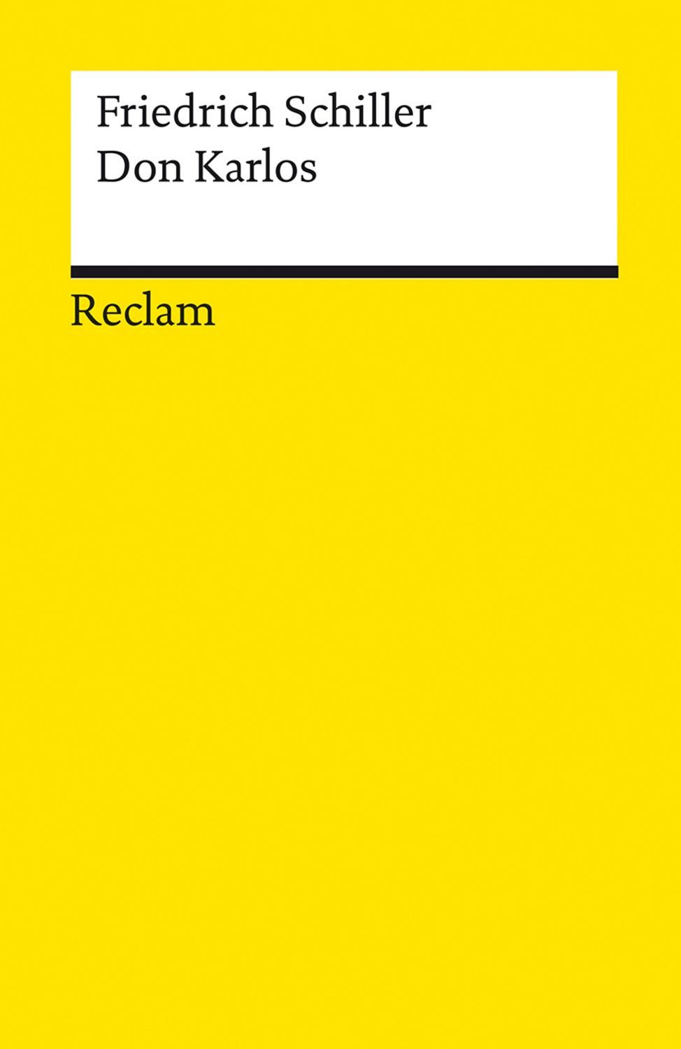 Don Karlos, Infant von Spanien / Friedrich Schiller