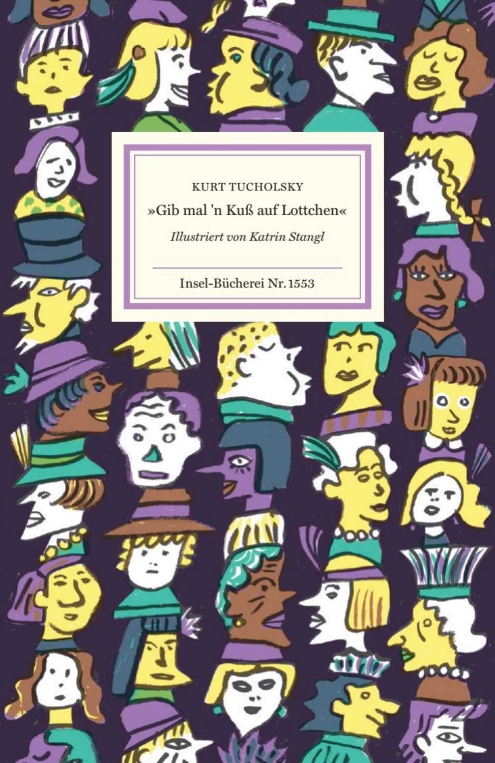 »Gib mal'n Kuß auf Lottchen« / Kurt Tucholsky, Geschichten und Gedichte, Ein amüsant-bissiges Kurt-Tucholsky-Lesebuch, Mit vielen farbigen Abbildungen
