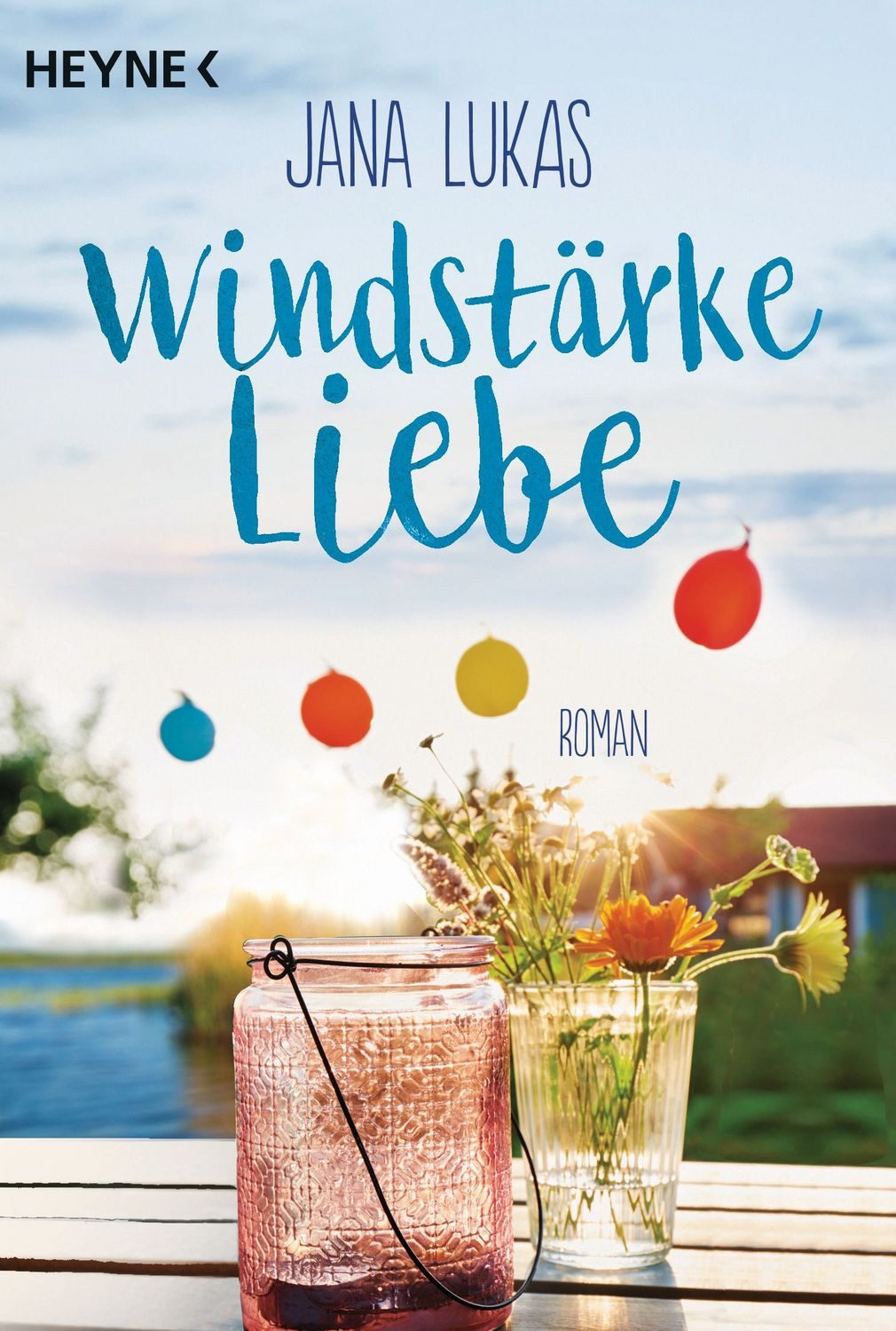 Windstärke Liebe / Jana Lukas